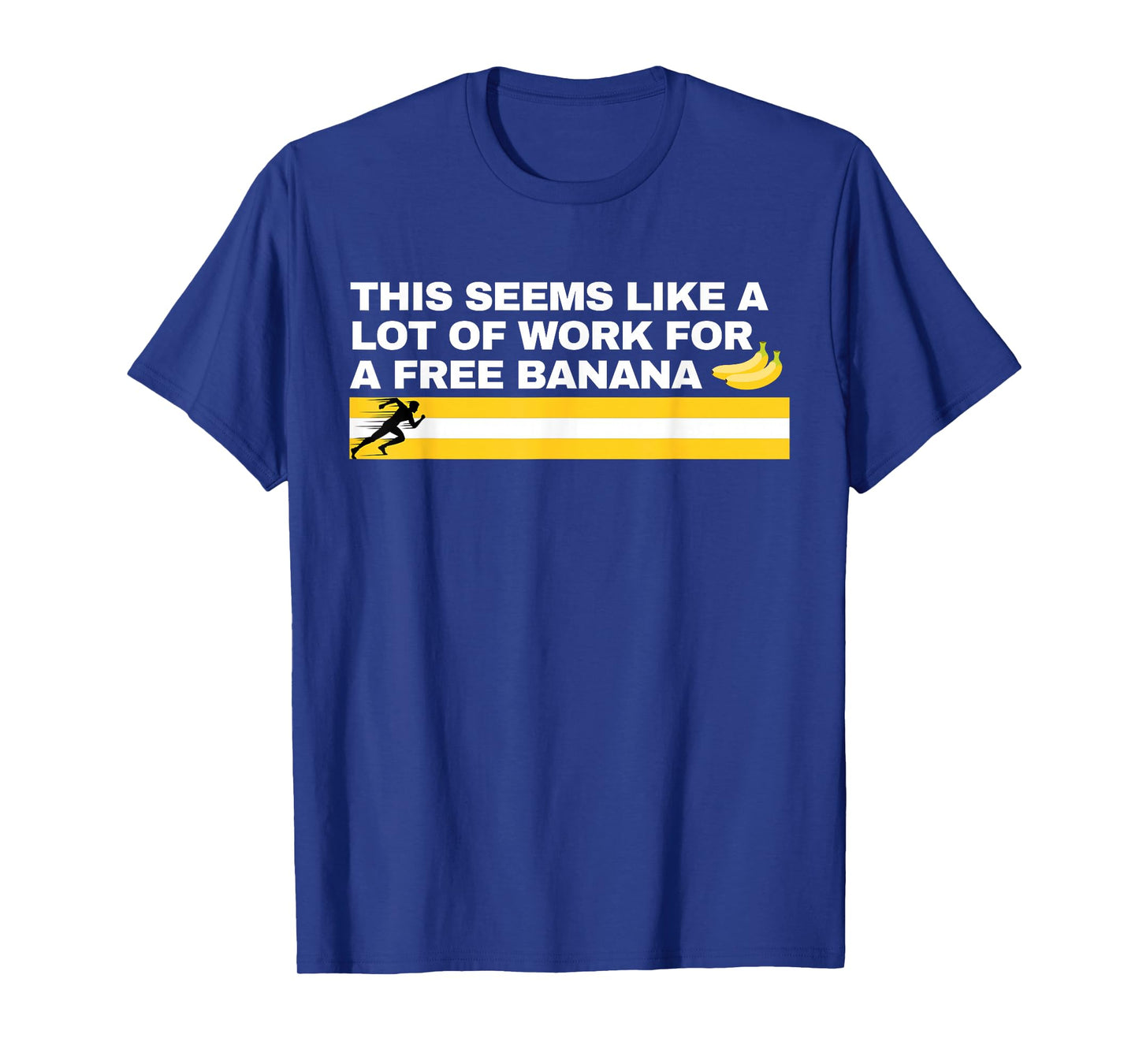 This Seems Like a Lot of Work For A Free Banana Marathon T-Shirt