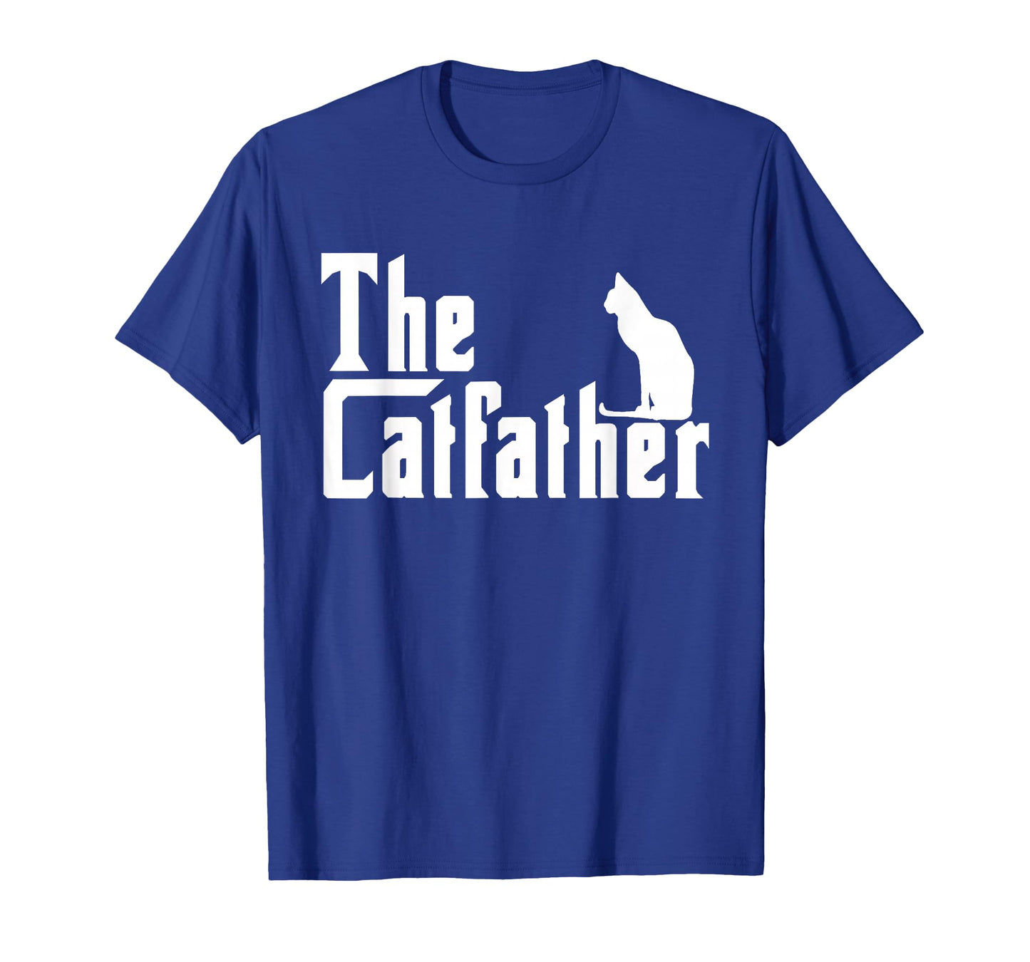 The Catfather Funny Cat Dad Father Lover T-Shirt