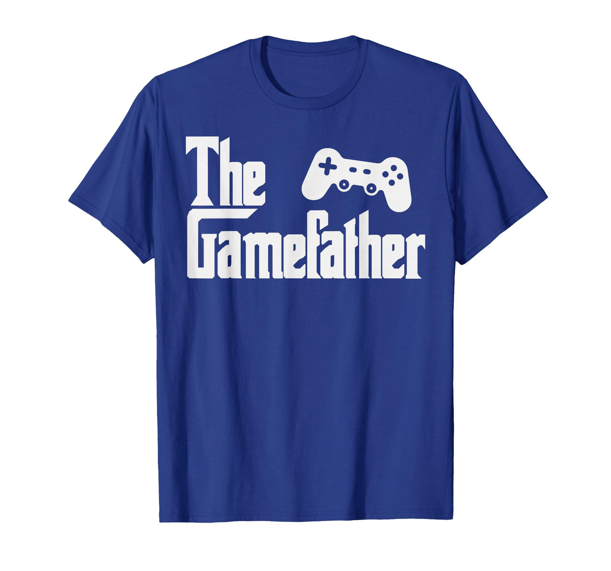 Funny Fathers Day The Gamefather Game Gaming Gamer Dad Gift T-Shirt