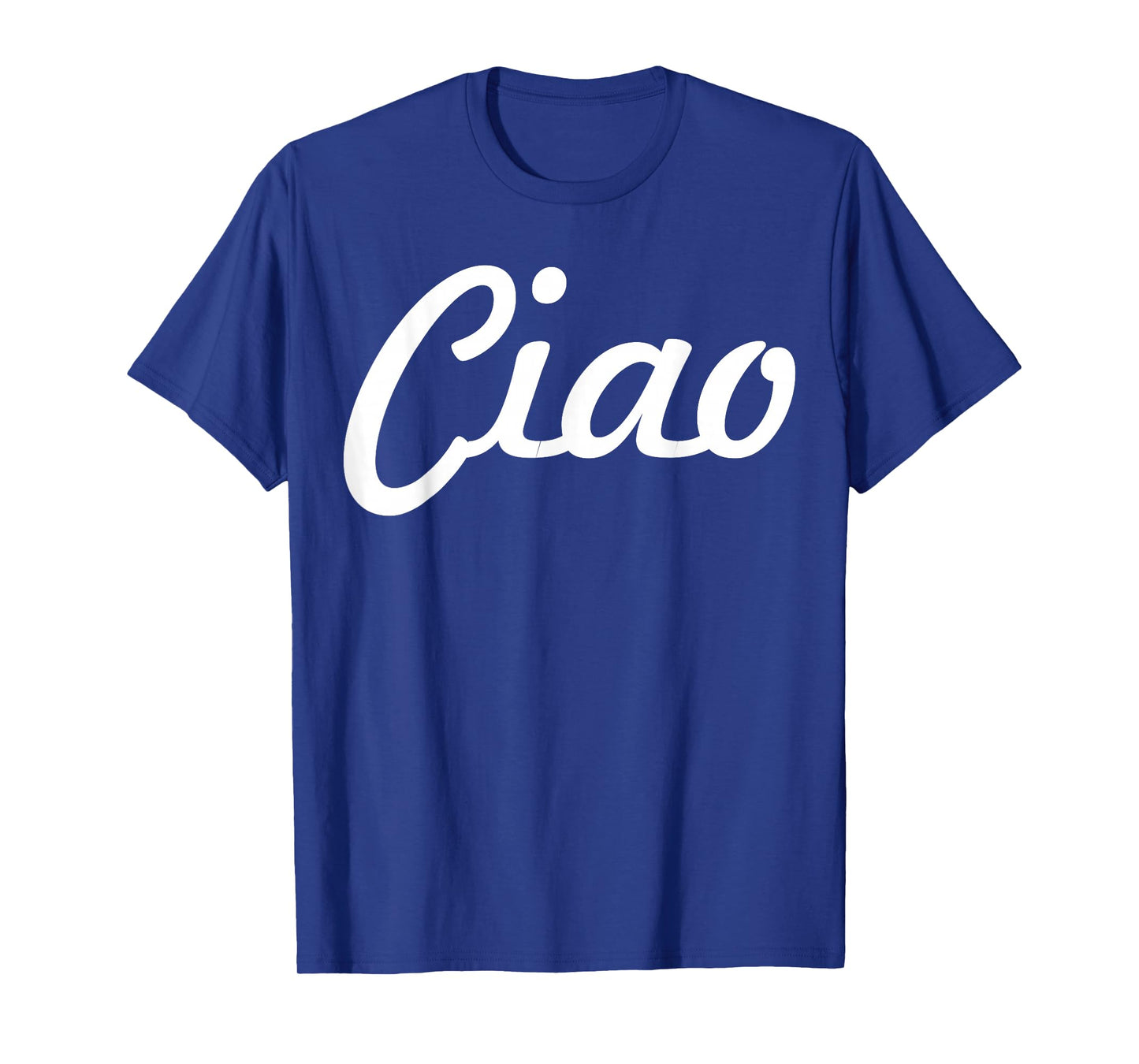 Ciao Italian Greeting | Italy Lover Language Gift Tee T-Shirt