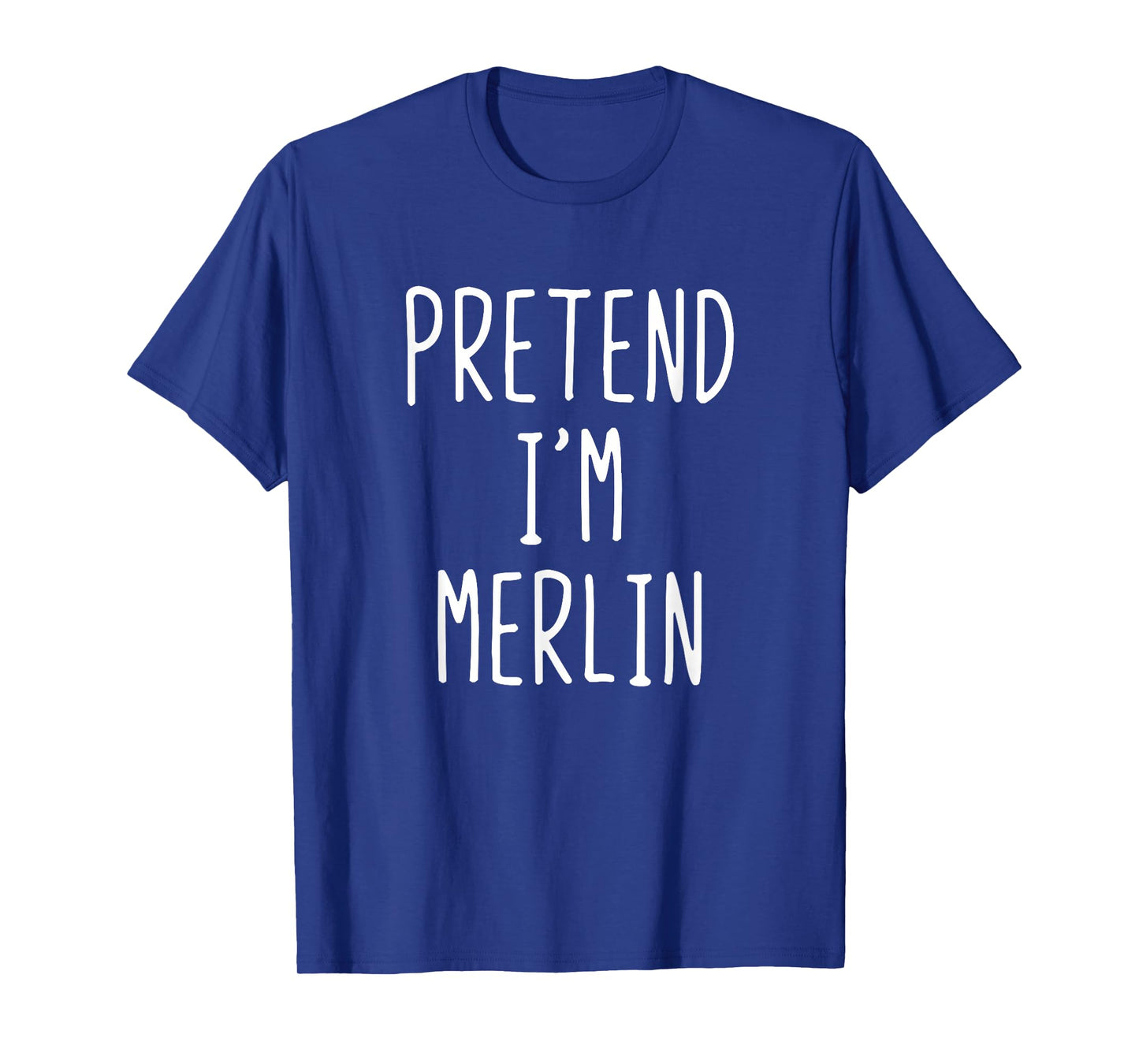 Pretend I'm Merlin Costume Halloween Funny Lazy Adult Kids T-Shirt
