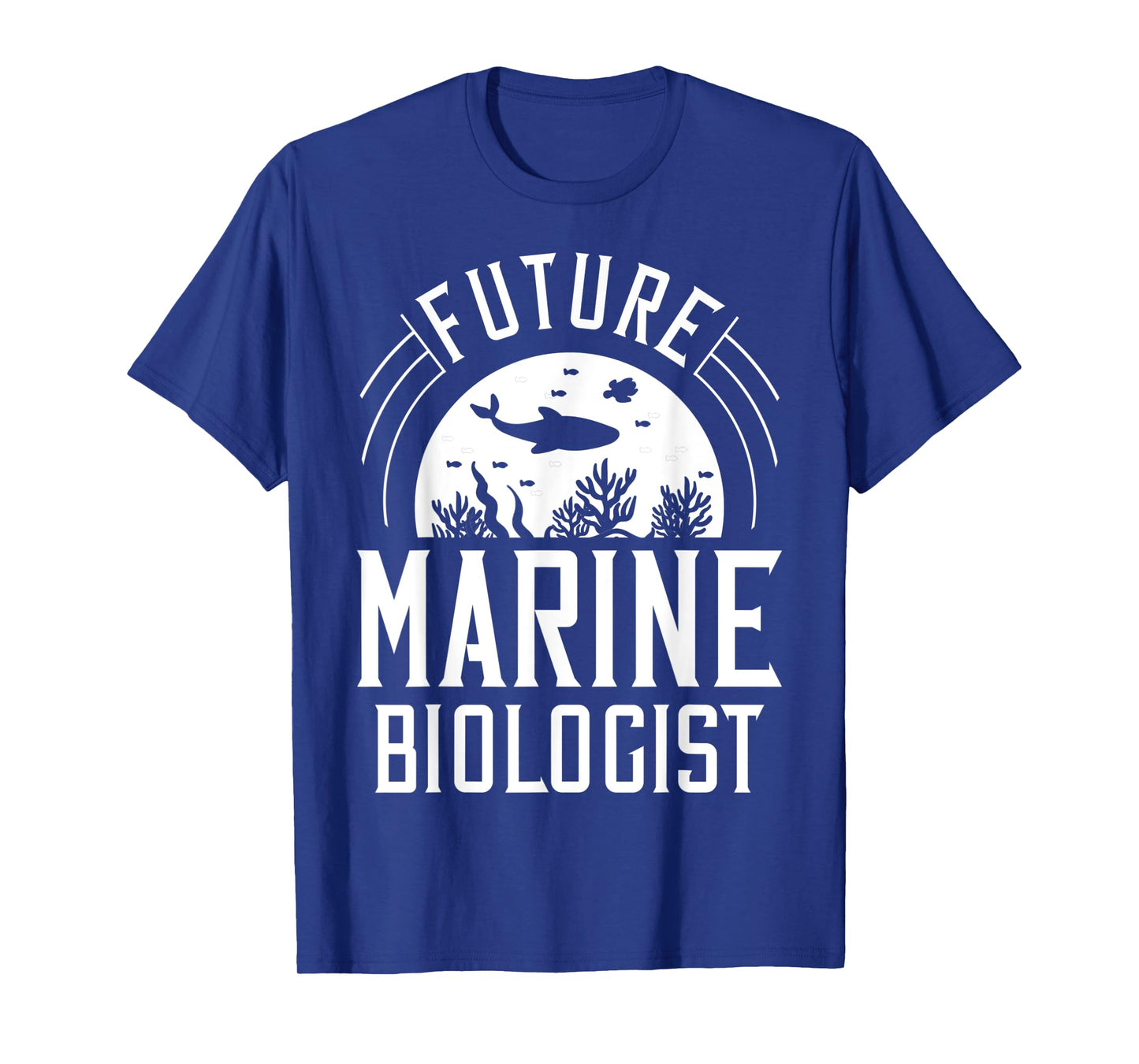 Future Marine Biologist Gift Biology Ocean Life T-Shirt