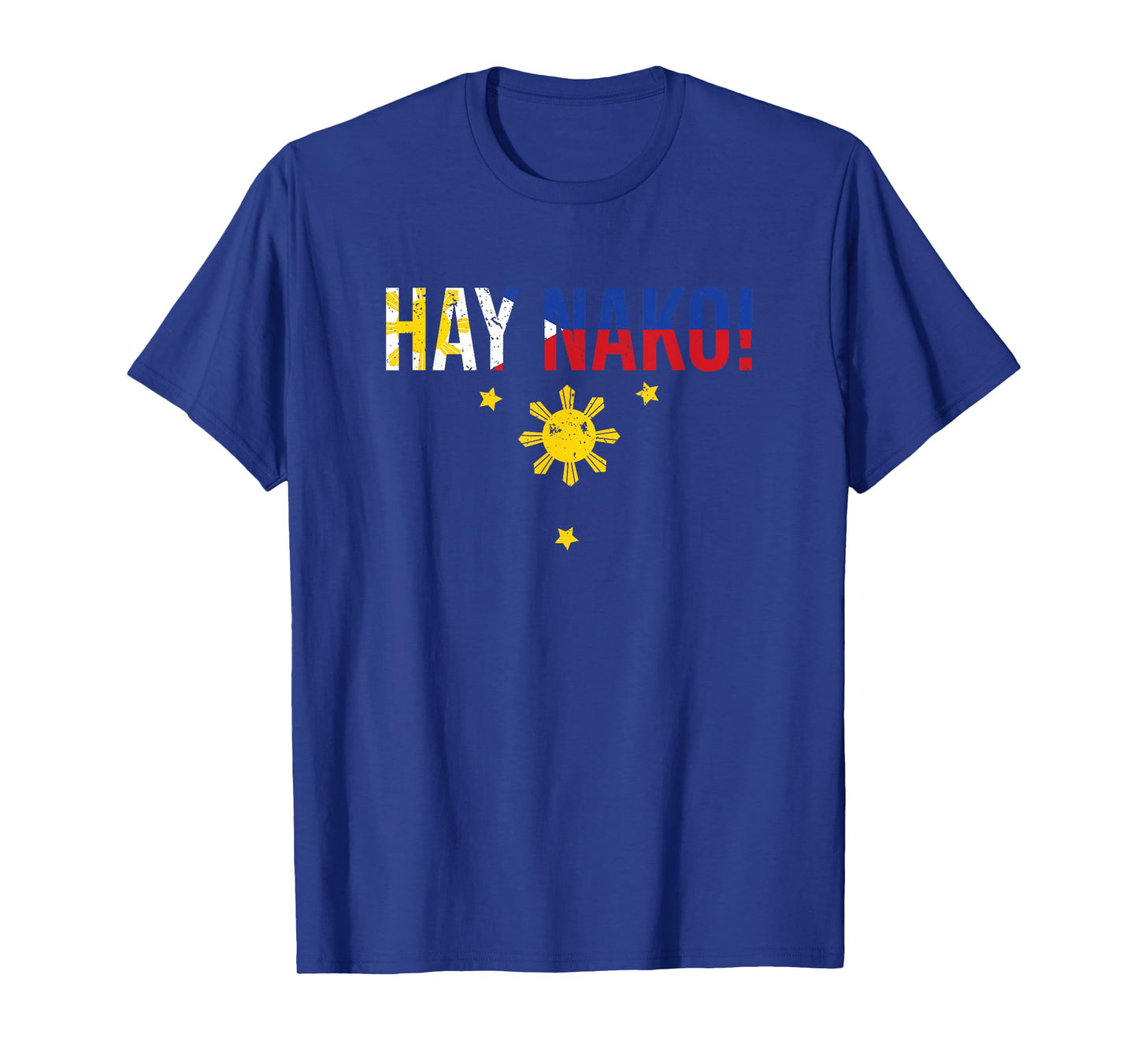 Vintage Hay Nako Filipino Expression For A Katutubong Pinoy T-Shirt