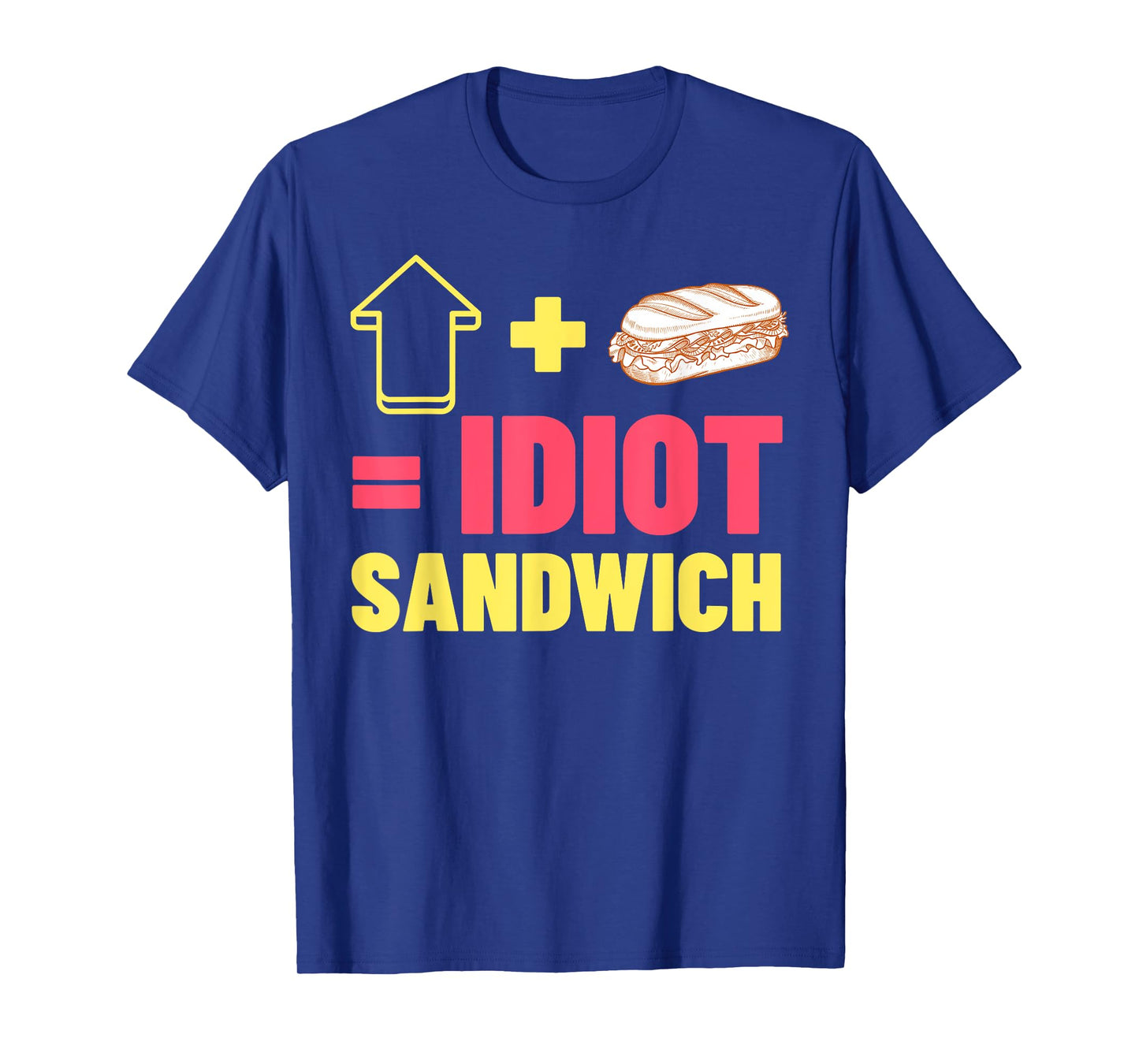 Cooking Meme Gifts & Funny Idiot Sandwich T-Shirt