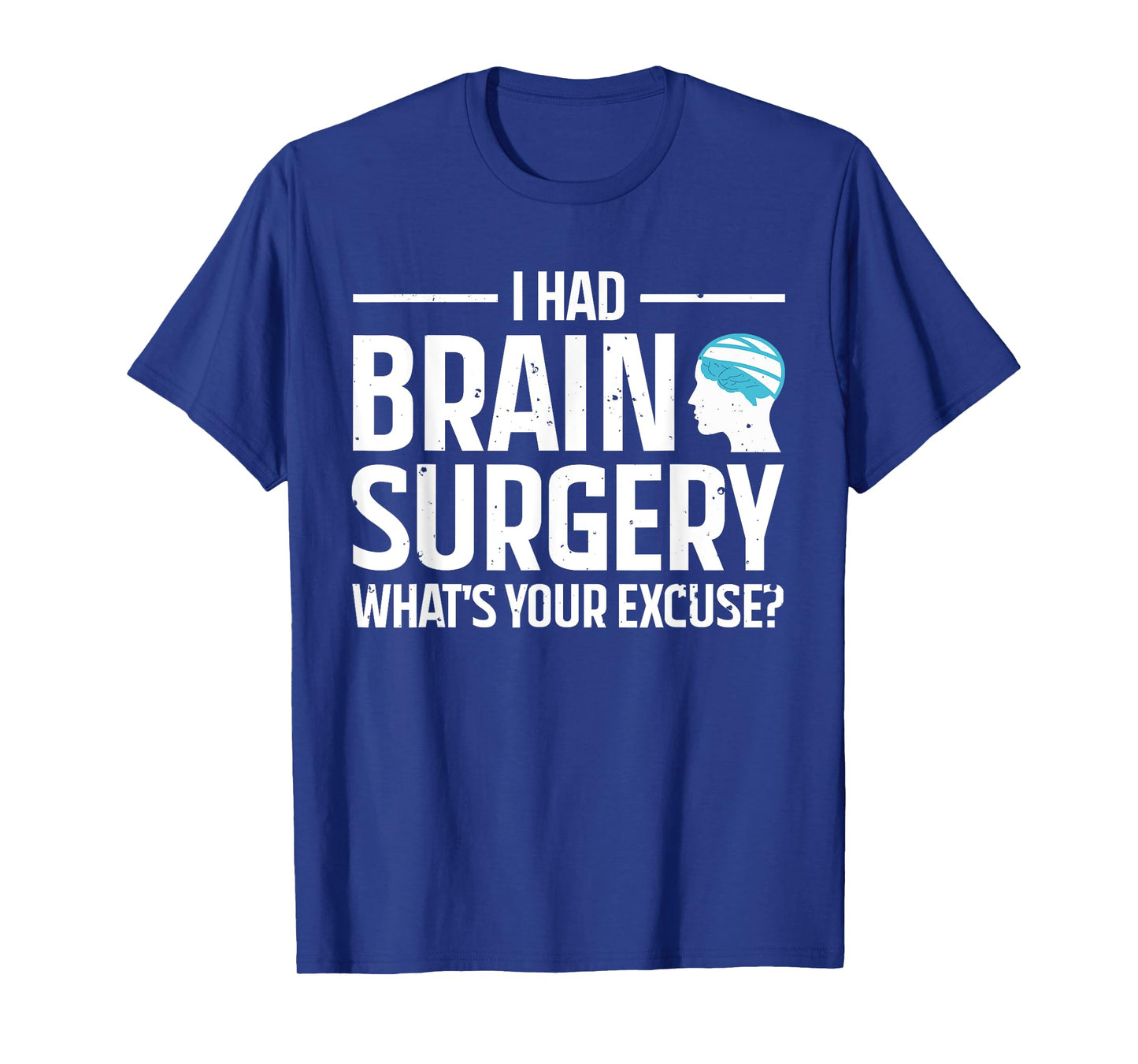 Cool Brain Surgery For Men Women Kids Get Well Soon Recovery T-Shirt