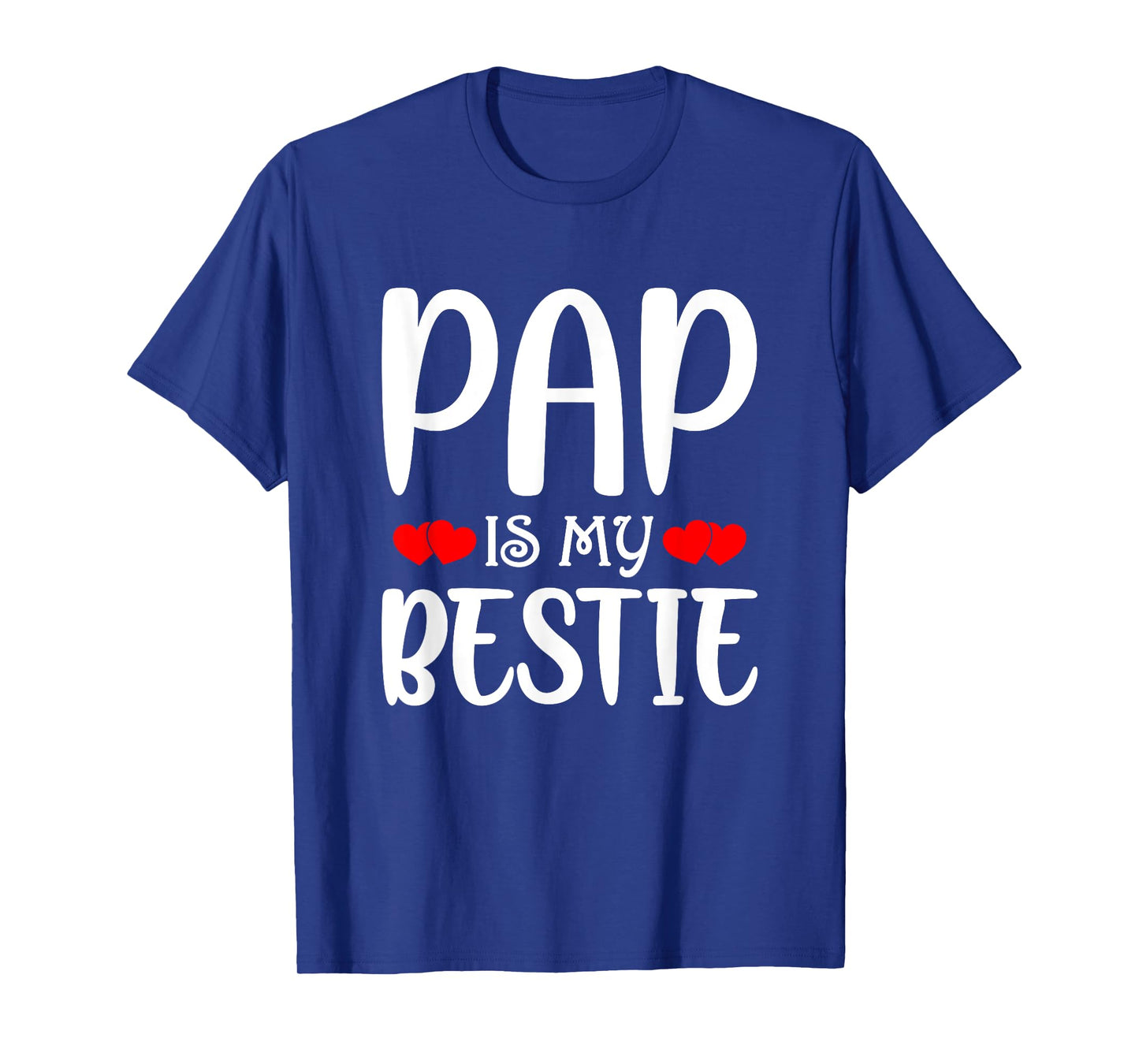 Pap Is My Bestie Toddler Design from Grandma Grandpa T-Shirt