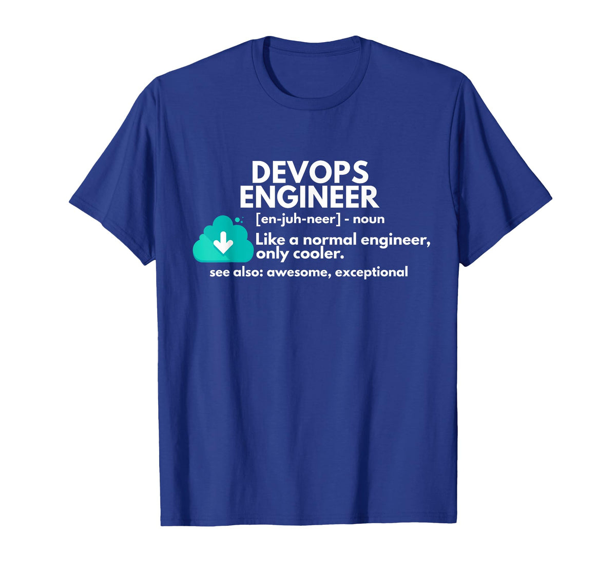 DevOps Engineer Definition Funny Engineering T-Shirt