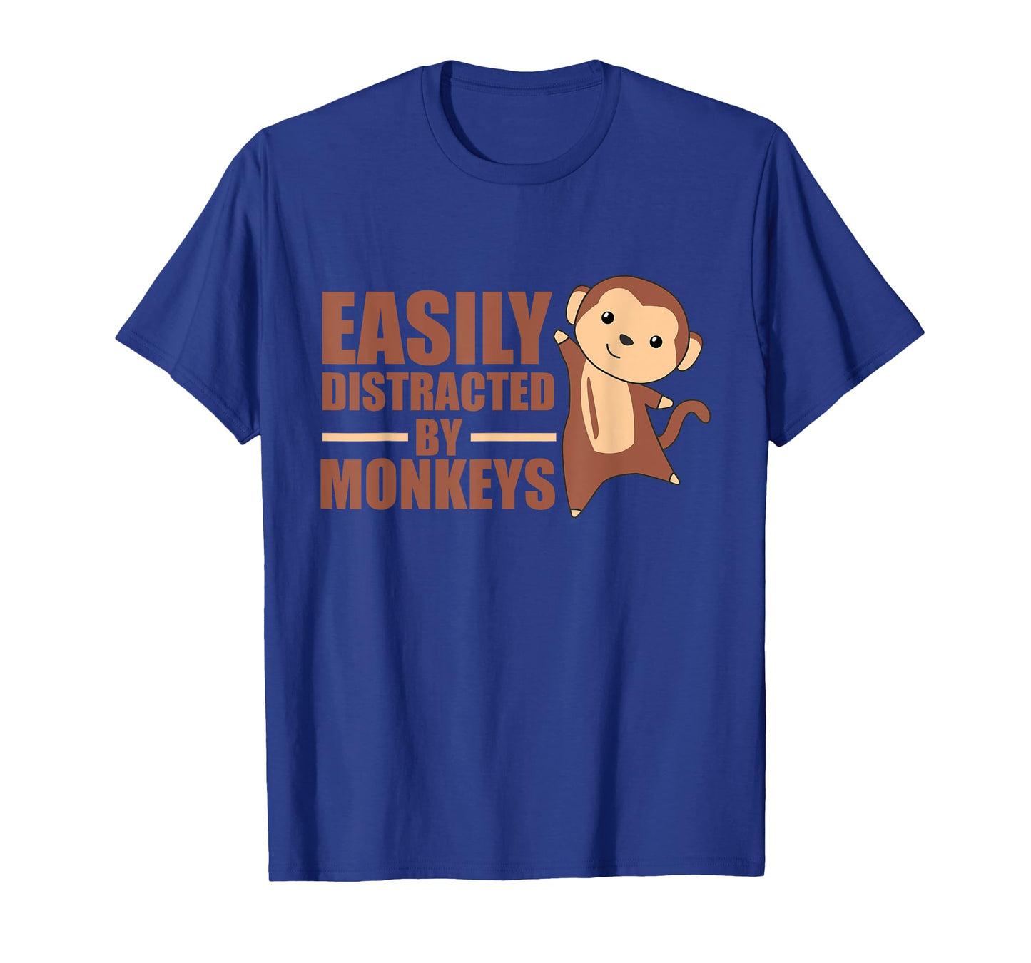 Easily Distracted By Monkeys - Cute Monkey T-Shirt