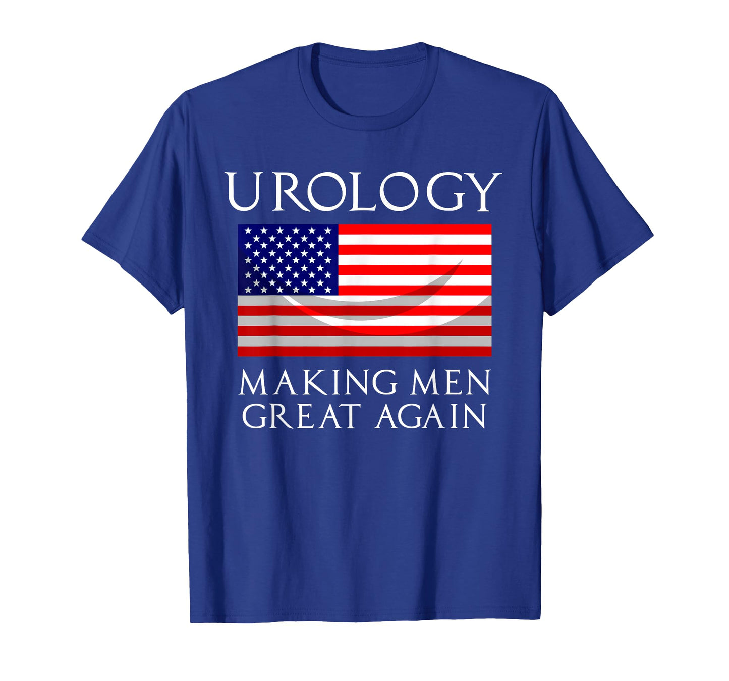 Cute American Patriot Hospital Doctor Lover Design Urology Making Men Great Again T-Shirt
