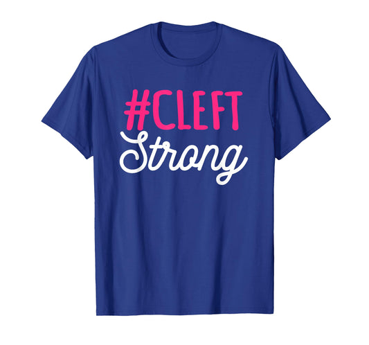 Cleft Lip Palate Strong Awareness Week Orofacial Hare-lip T-Shirt