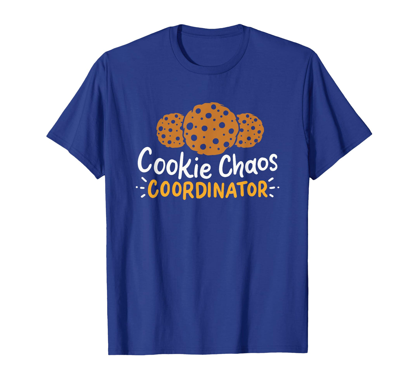 Cookie Chaos Coordinator - Cookies T-Shirt
