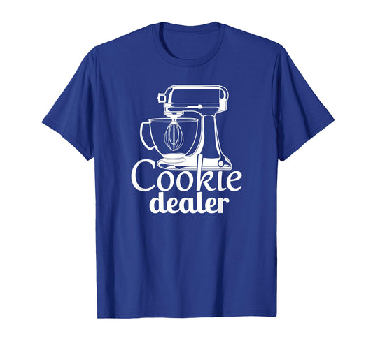 Cookie Dealer, Men Women, Baking Cooking, Pastry Chef, Baker T-Shirt