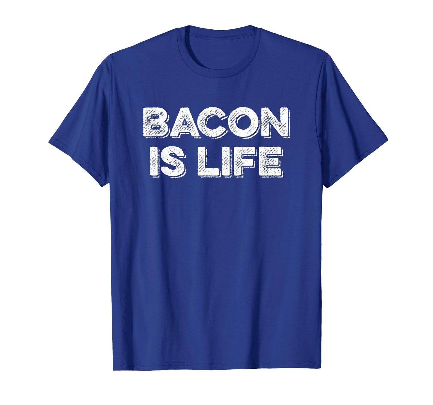 Bacon Is Life T-Shirt - Funny Bacon Lover's Gift Shirt