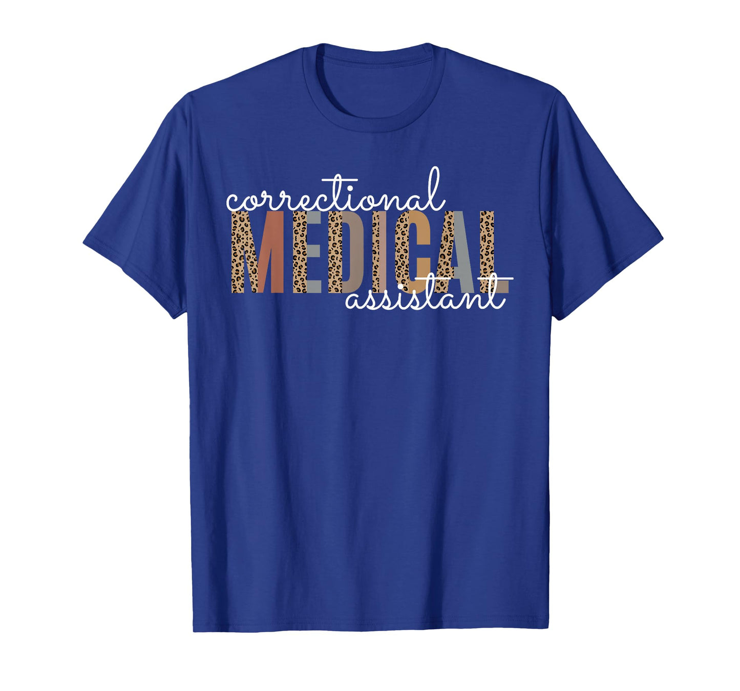Correctional Medical Assistant Healthcare Funny Officer T-Shirt