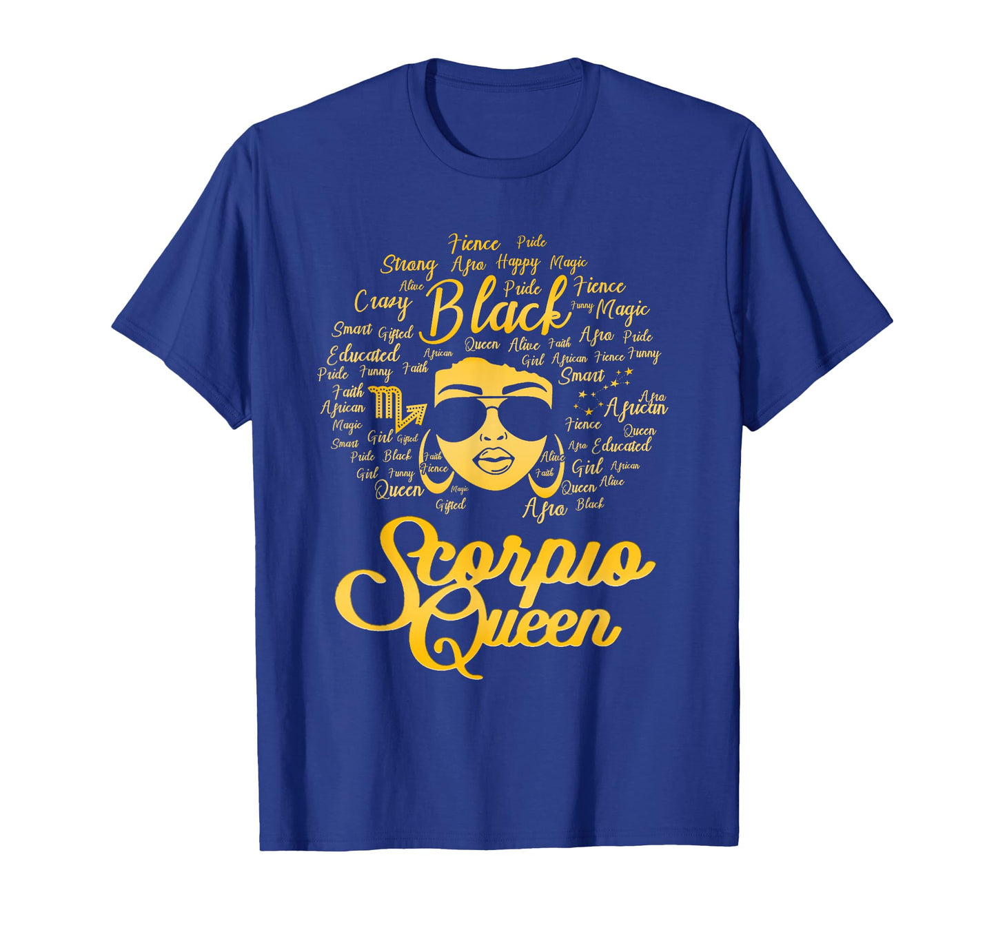Scorpio Queen Birthday Blackwomen Zodiac Signs Afro Hair T-Shirt