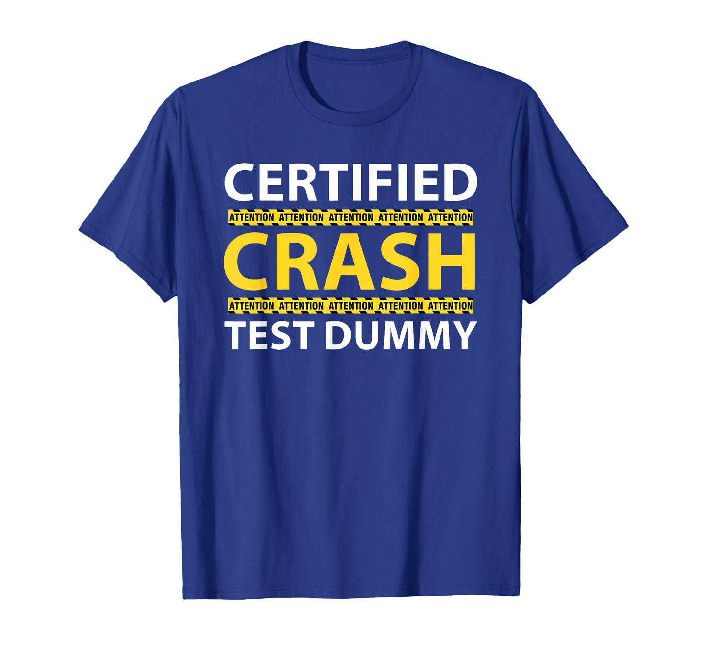 Crash Car Accident Injury Funny Injured From Truck Accident T-Shirt