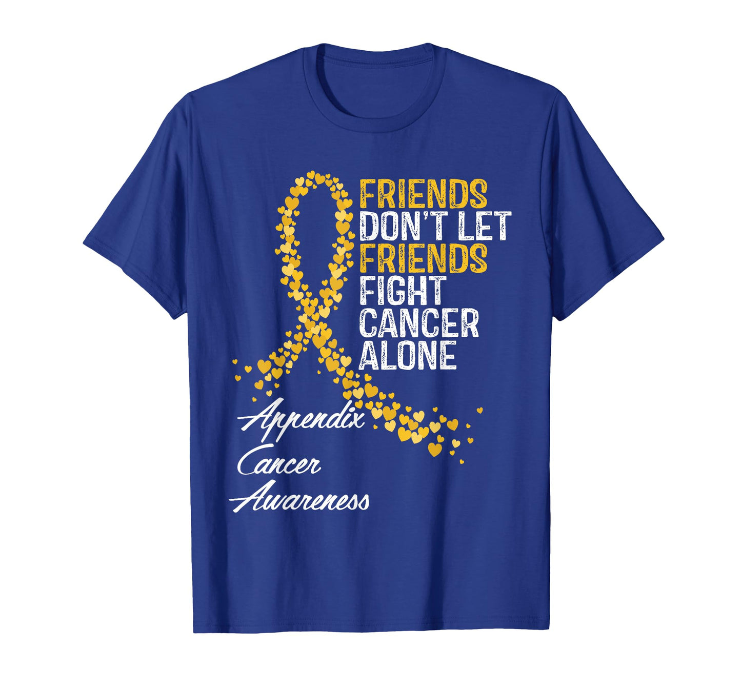 Appendix Cancer Awareness Friends Fighter Warrior Support T-Shirt