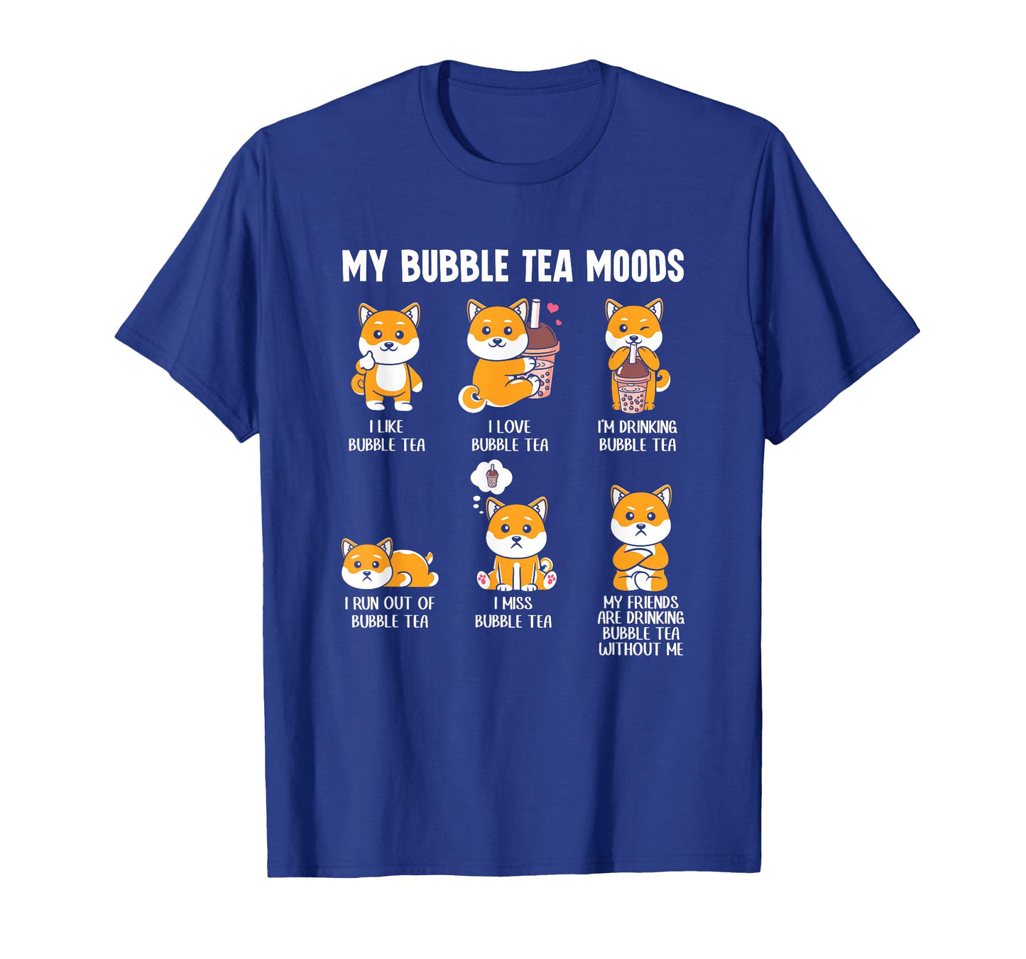 My Bubble Tea Moods Cute Kawaii Boba Tea Bubble Tea T-Shirt