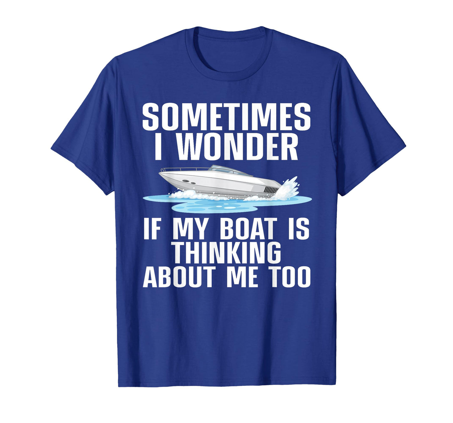Cute Boating Art For Men Women Boat Captain Sailboat Owners T-Shirt