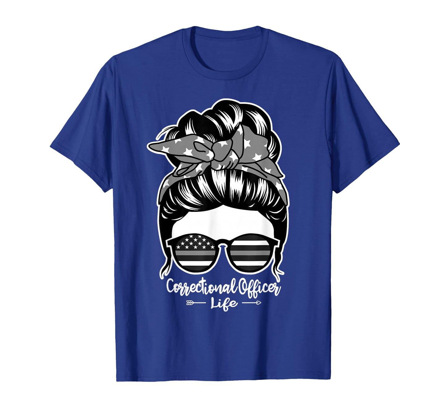 Correctional Officer Life Messy Bun Hair Women Correctional T-Shirt