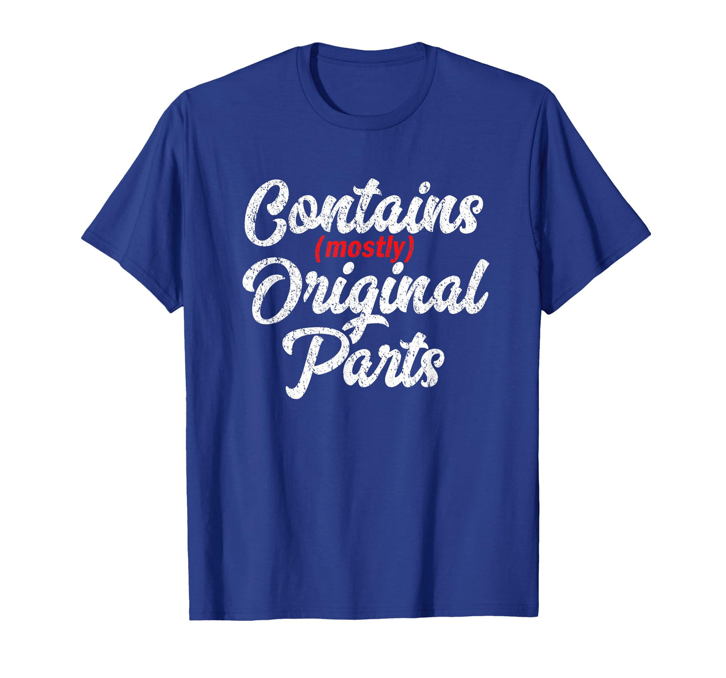 Contains Mostly Original Parts Shirt Funny Hospital Surgery T-Shirt