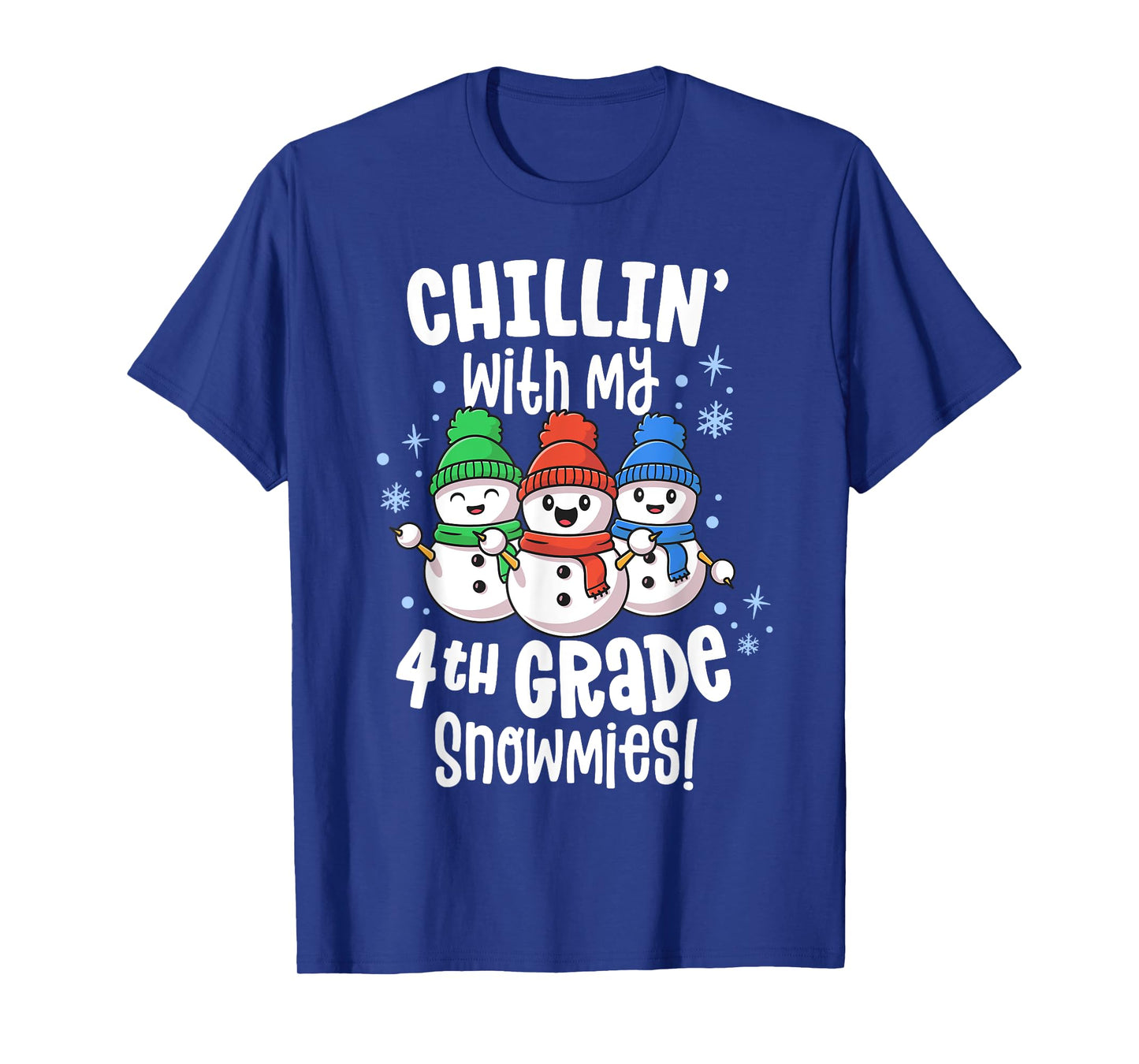 Chillin With My Snowmies 4th Grade Teacher Christmas Shirt T-Shirt for Men Women Kids