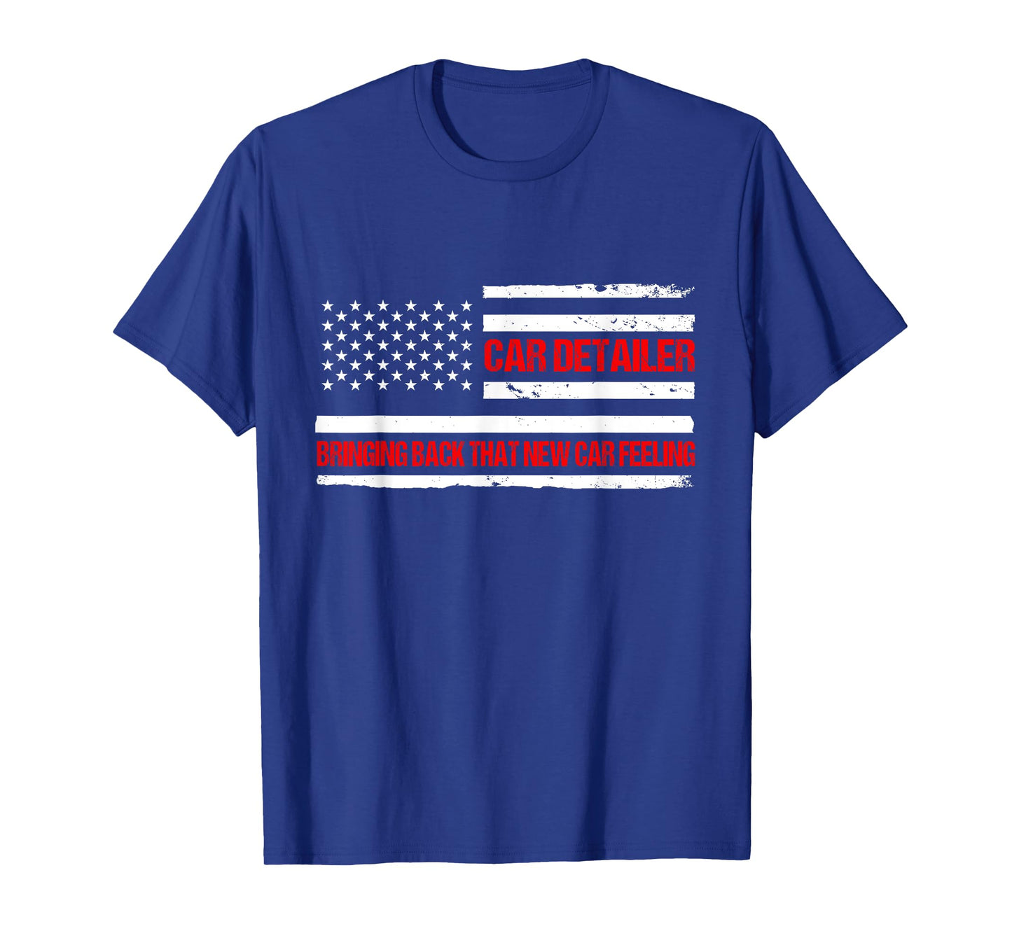 Detailer Bringing Back That New Car Feeling Auto Detailing T-Shirt