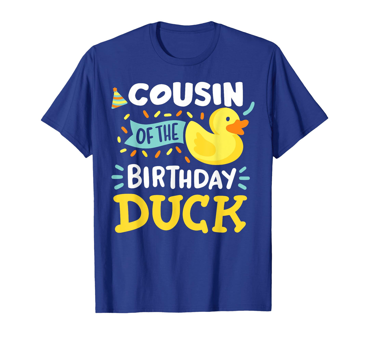 Cousin Of The Birthday Duck Boy Rubber Duck Bday Family T-Shirt