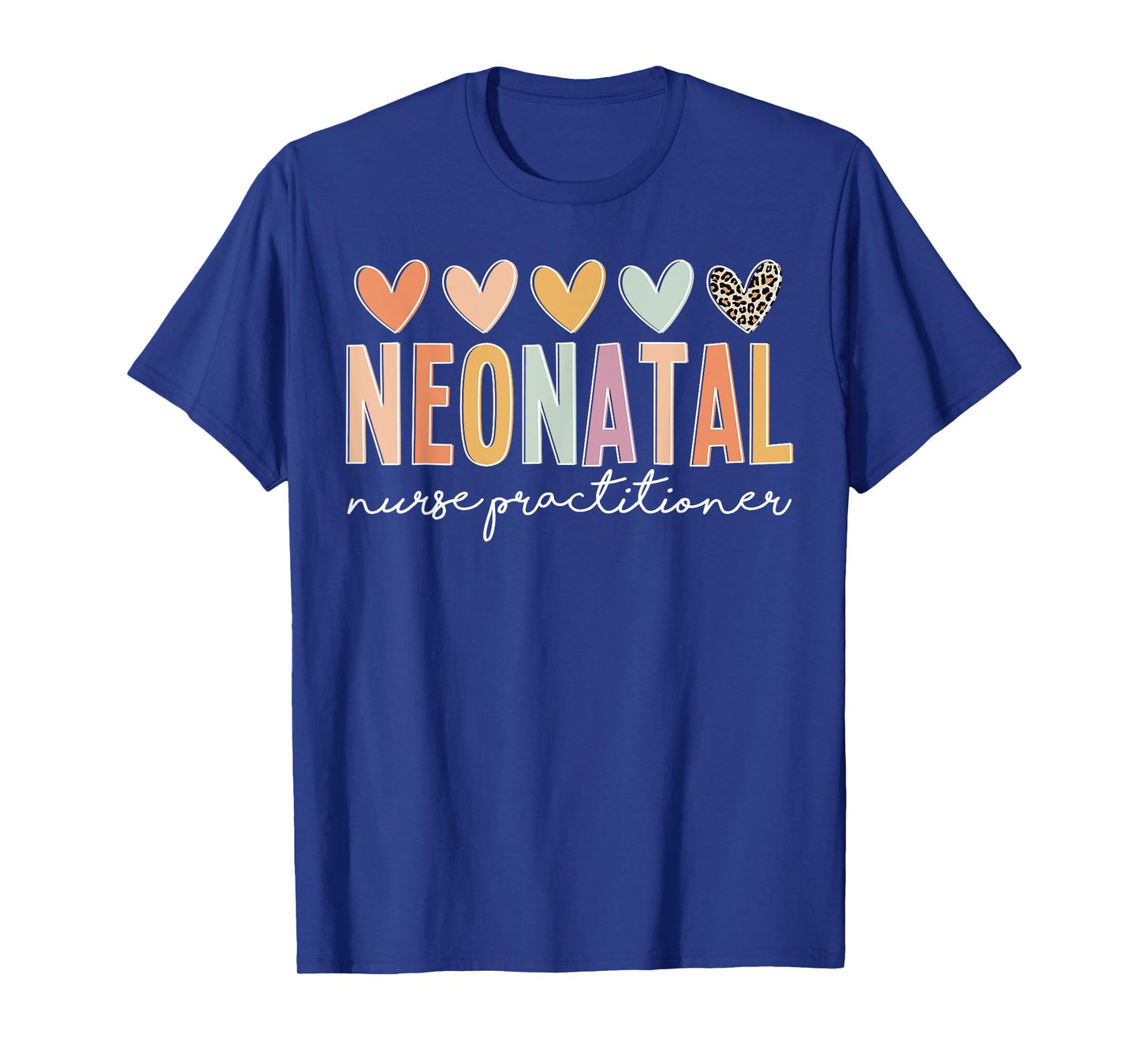 Cute Neonatal Nurse Practitioner NNP Neonatal NP Team T-Shirt