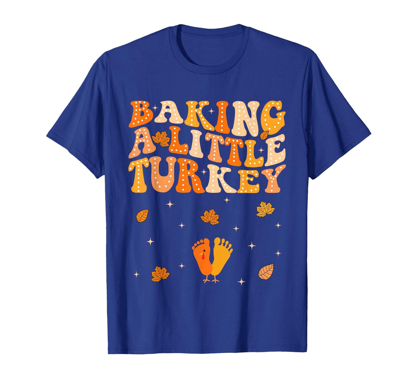 Baking A Little Turkey Thanksgiving Pregnancy Announcement T-Shirt