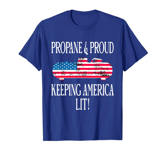 Propane & Proud Keeping America Lit US Flag Propane Tank T-Shirt