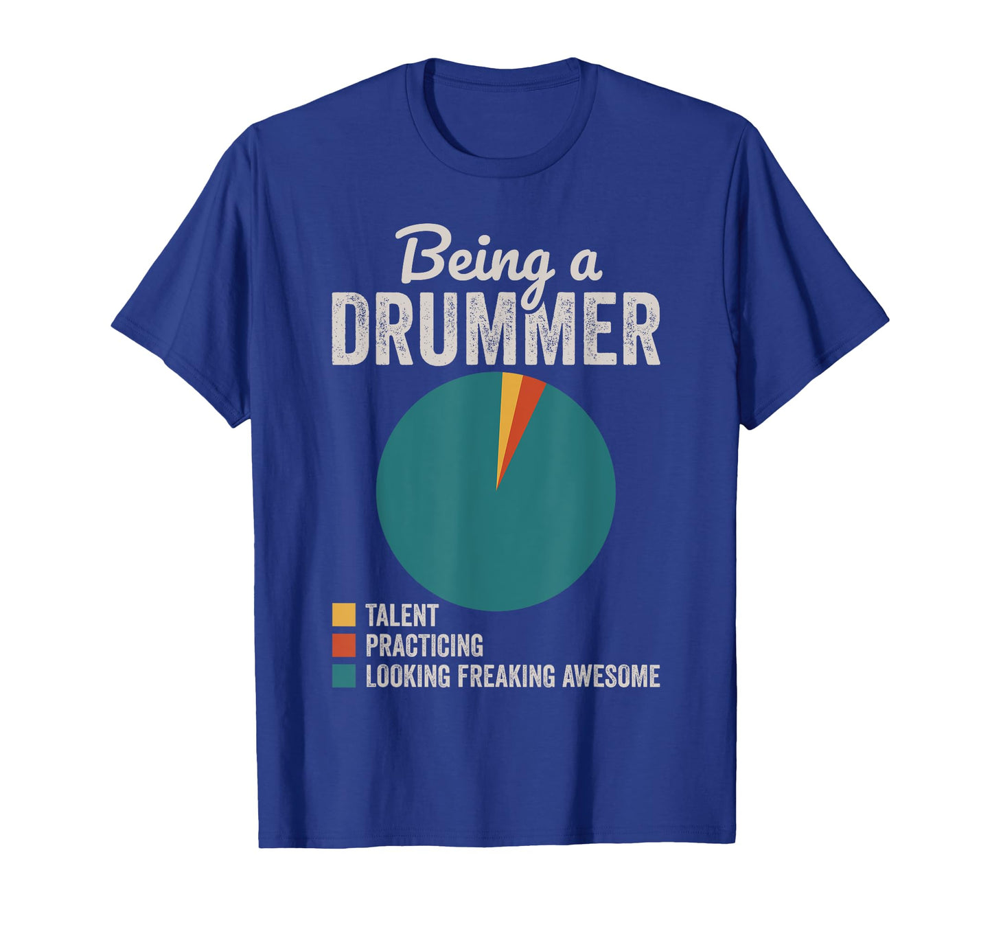 Being a Drummer Percussion Musician Drumming T-Shirt