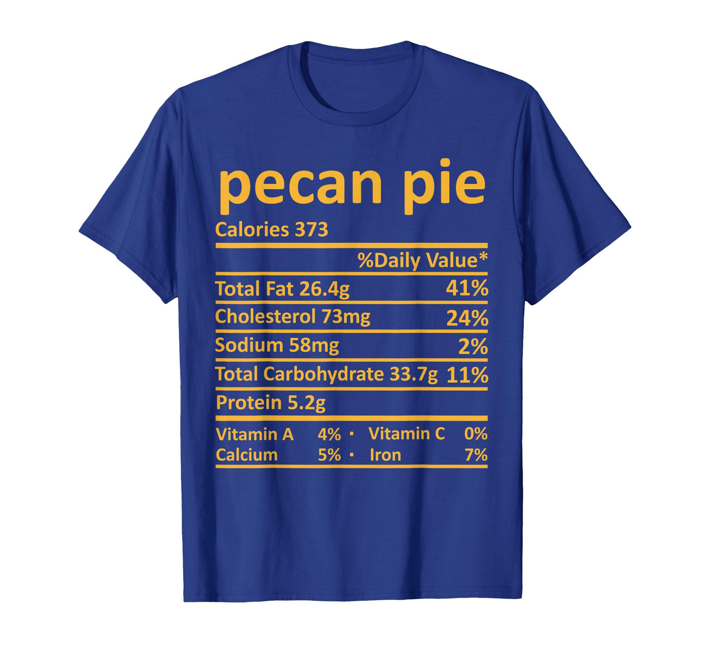 Pecan Pie Nutrition Thanksgiving Costume Food Fact Christmas T-Shirt