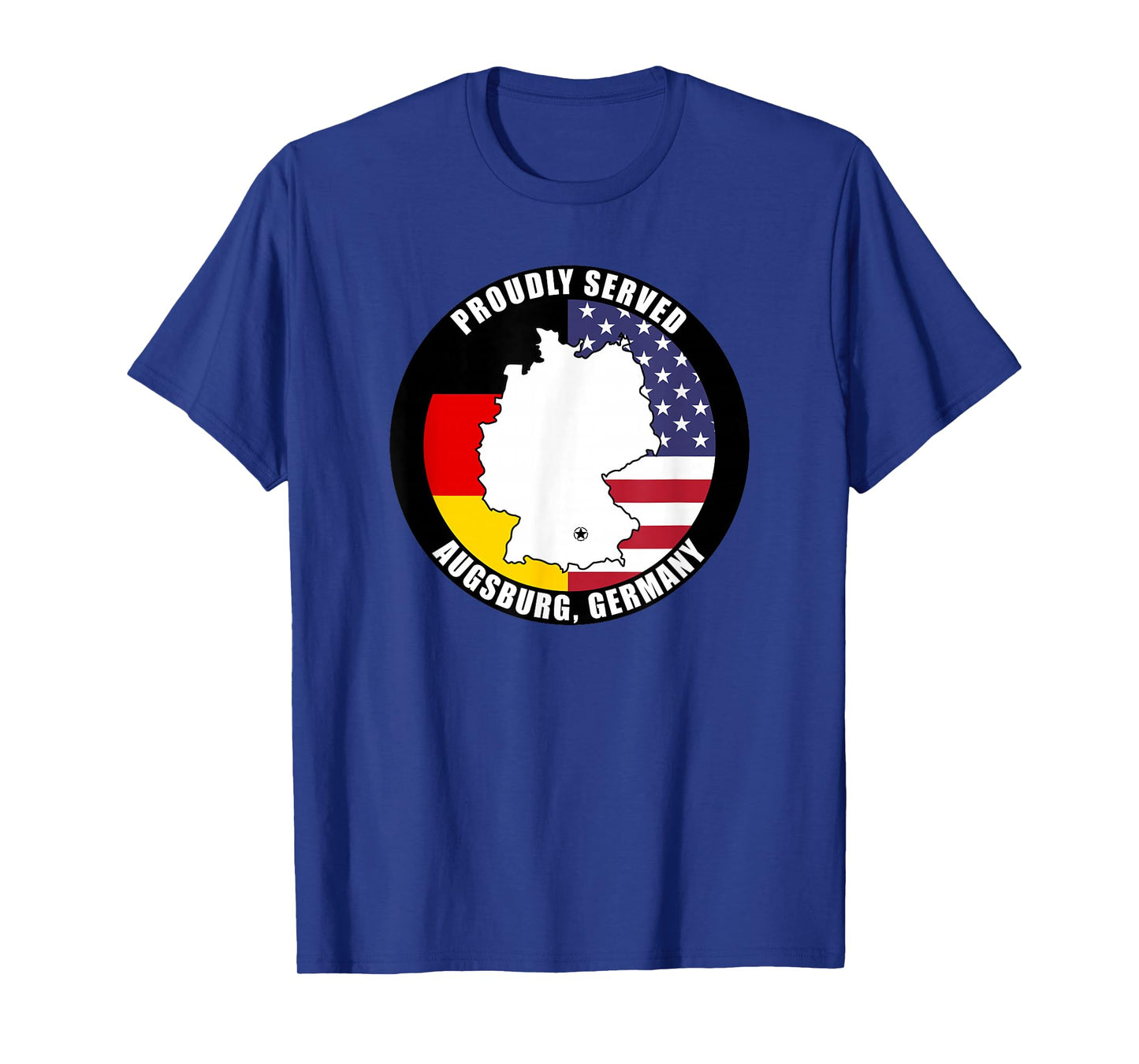 Proudly Served Augsburg Germany Military Veteran Army Vet T-Shirt
