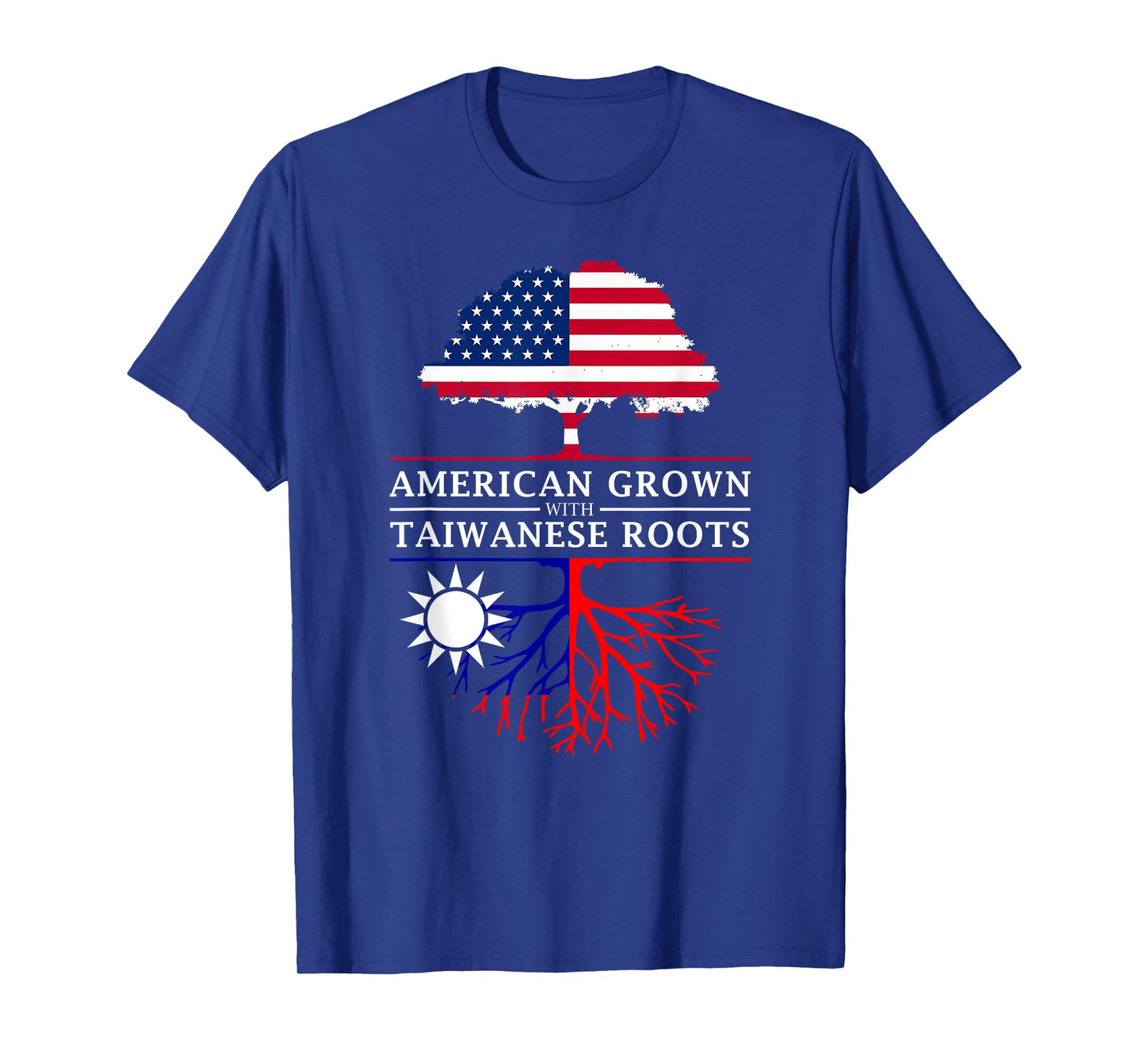 American Grown with Taiwanese Roots T-Shirt - Taiwan Shirt T-Shirt
