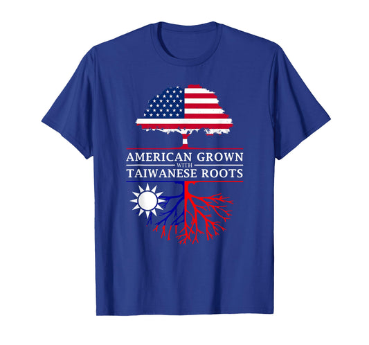 American Grown with Taiwanese Roots T-Shirt - Taiwan Shirt T-Shirt