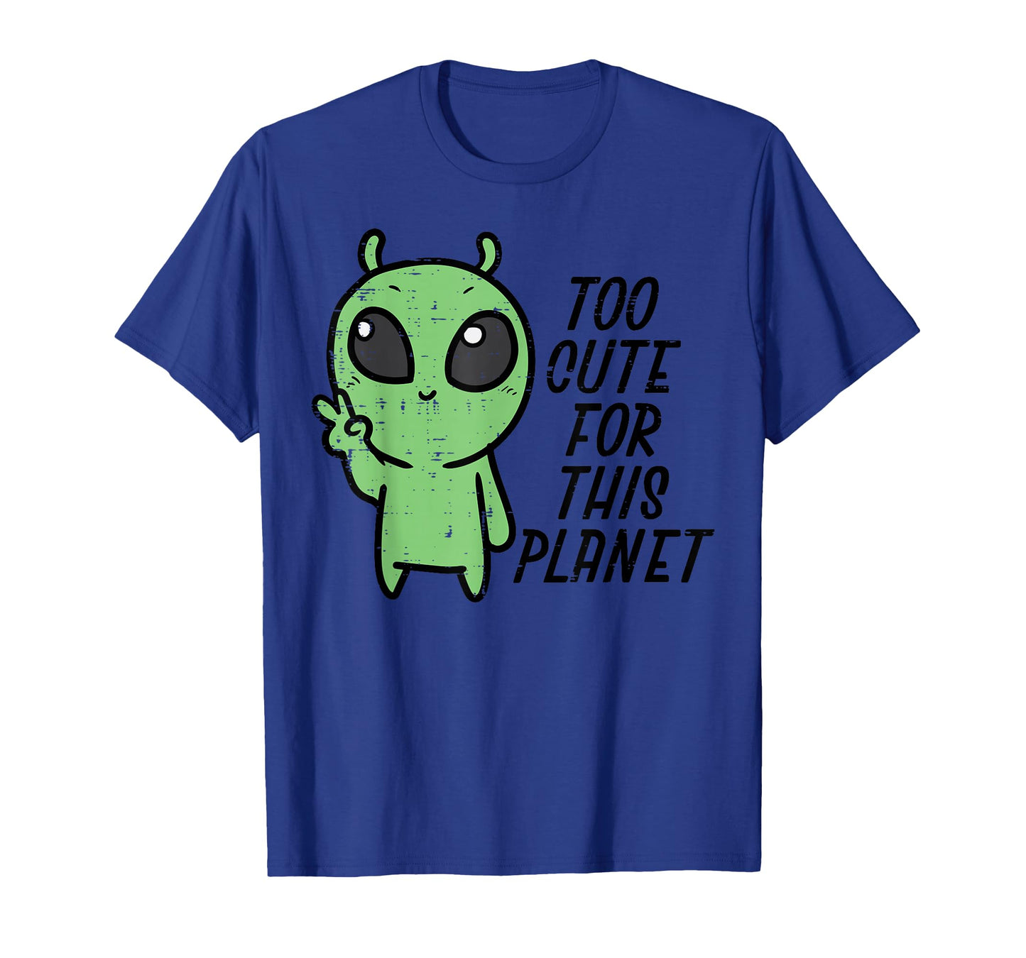 Baby Alien Too Cute for This Planet Boys Girls Toddler Kids T-Shirt
