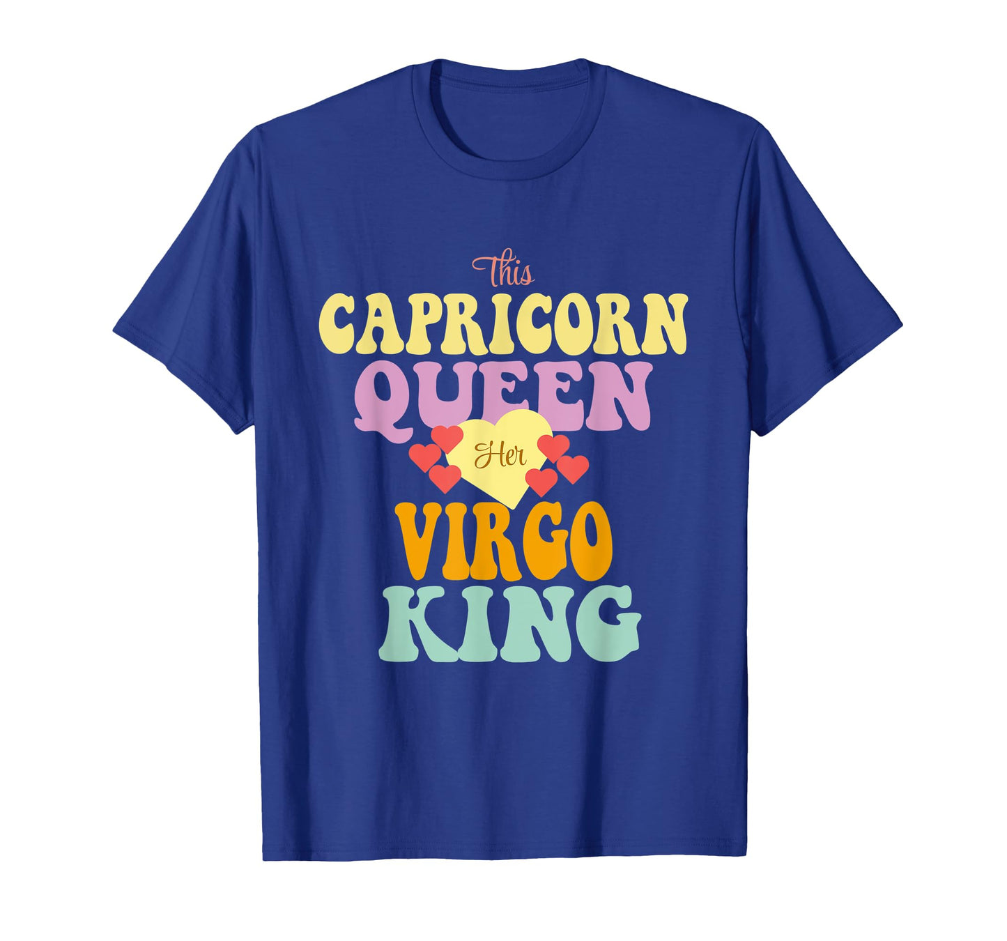 THIS CAPRICORN QUEEN LOVES HER VIRGO KING T-Shirt