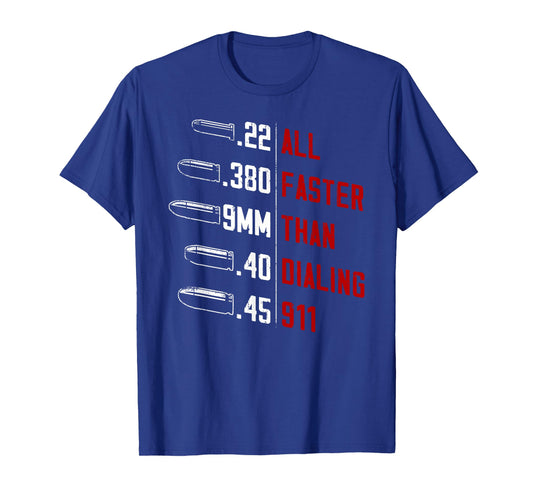 All Faster Than Dialing 911 American Flag Gun Lover Gifts T-Shirt for Women Men