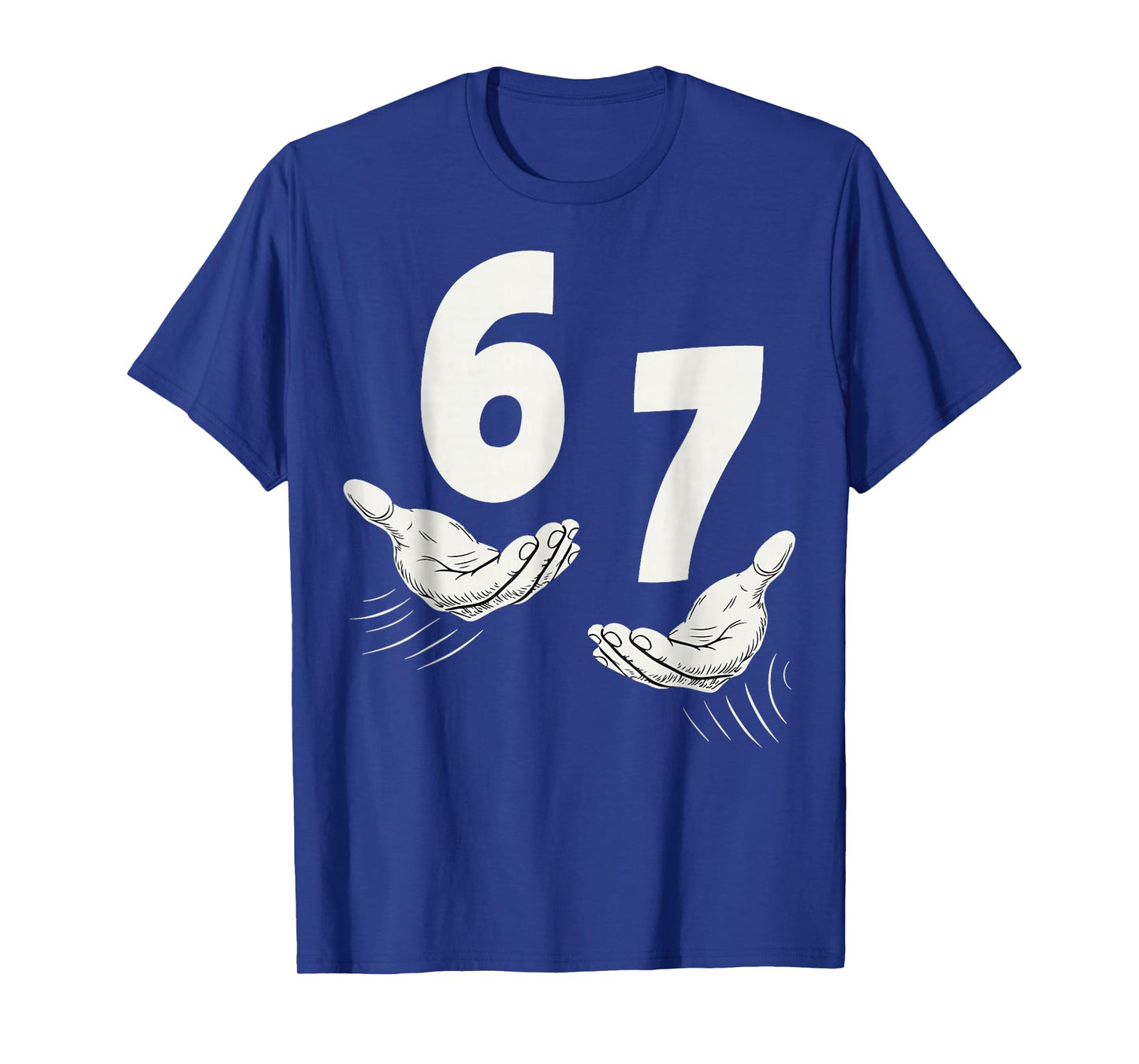 Six Seven 67 6 7 Kids 67 Teen Boys 6 7 Meme Hands Funny T-Shirt