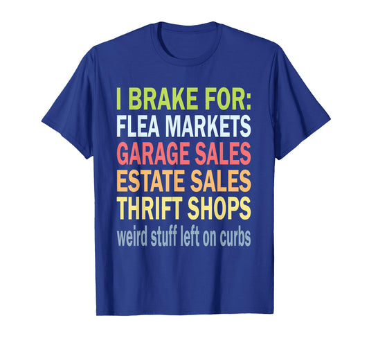antique lover yard sale for garage sales thrifting store T-Shirt