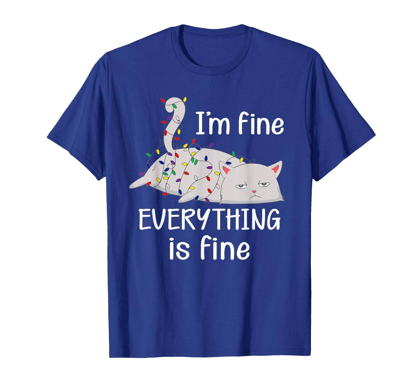 I'm Fine Everything is Fine Christmas Lights Funny Cat Lover T-Shirt