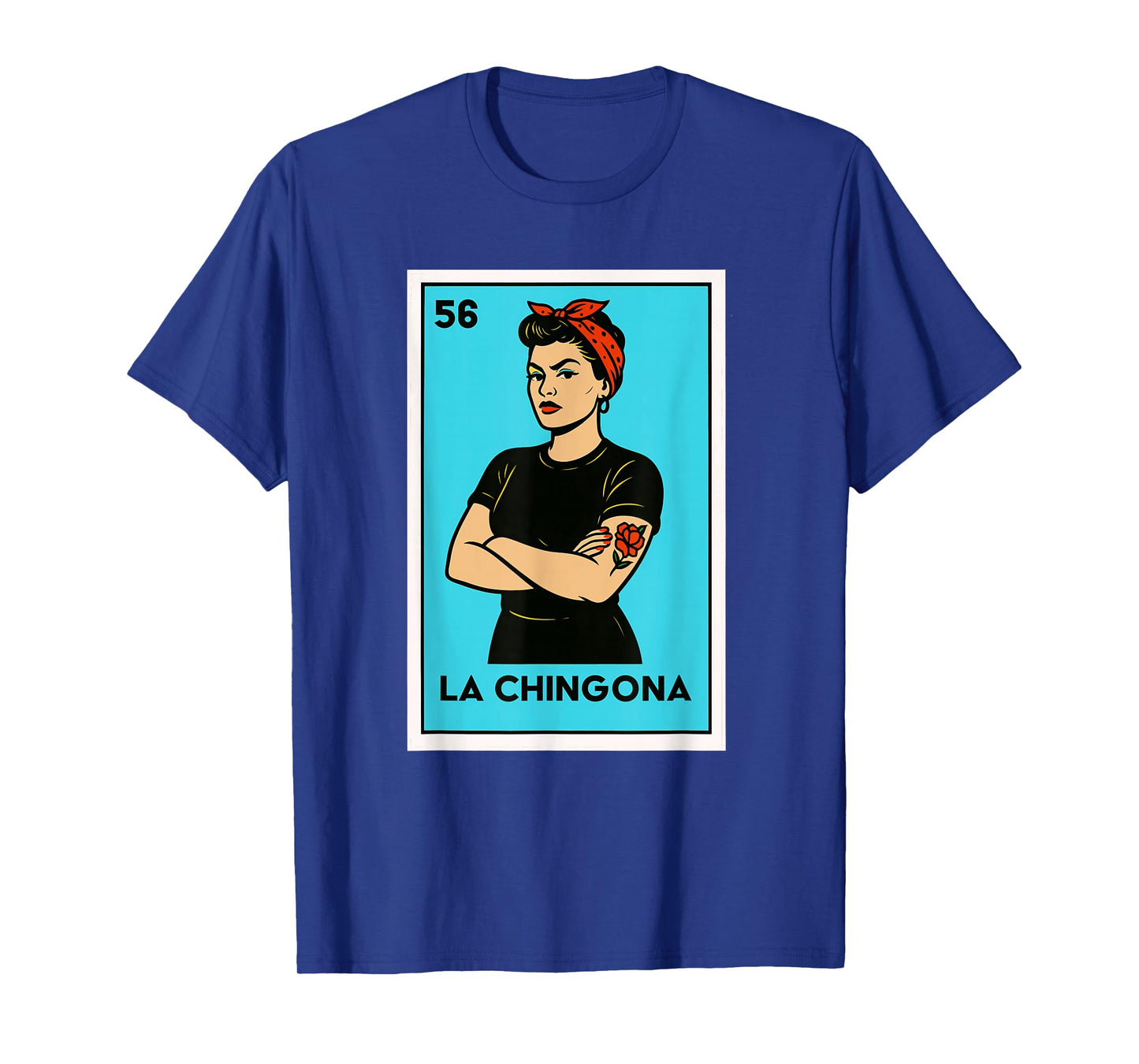 Mexican Lottery Designs Mexican La Chingona Strong Woman T-Shirt