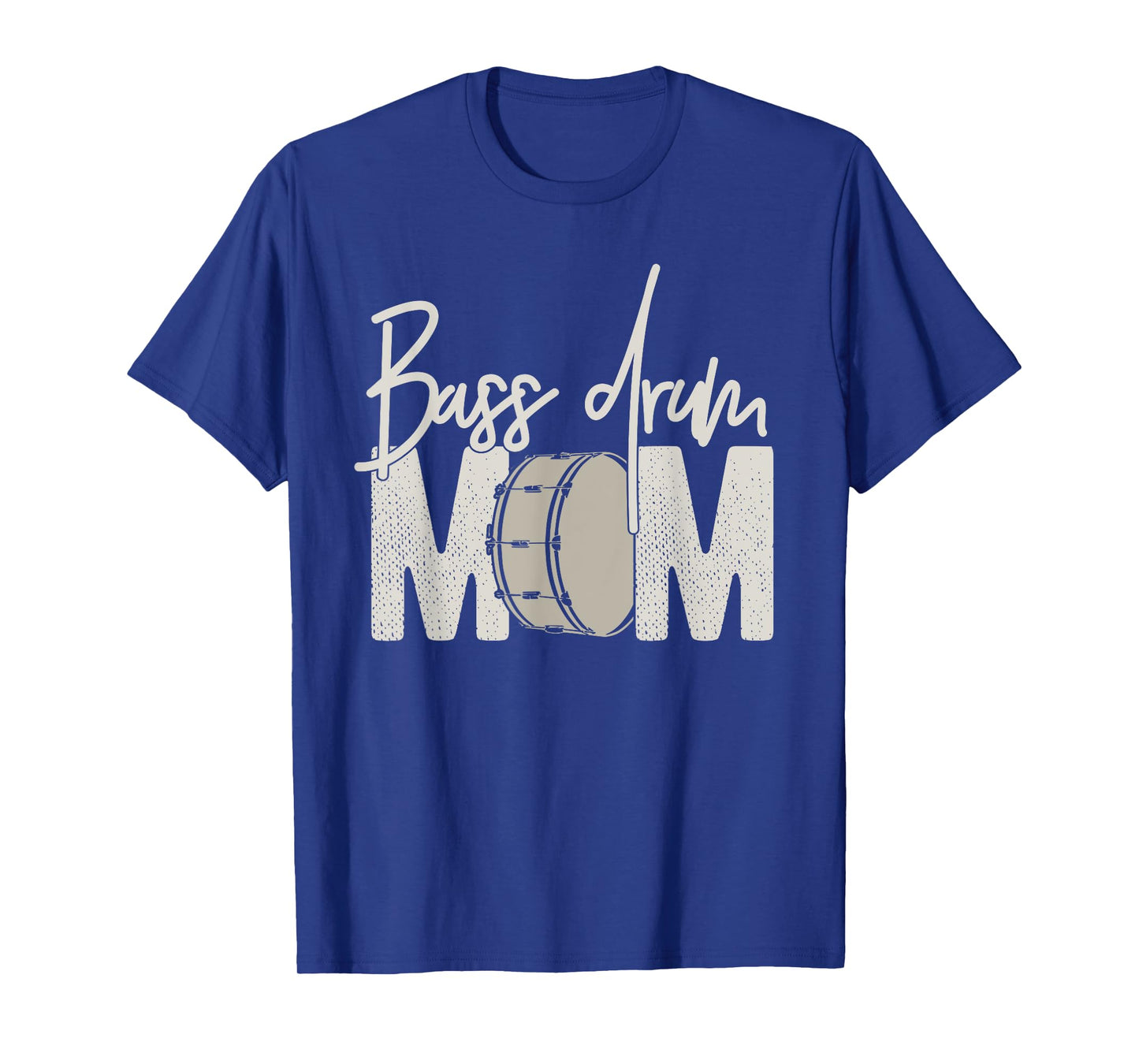 Bass Drum Mom - Funny Marching Band for Mothers Day T-Shirt