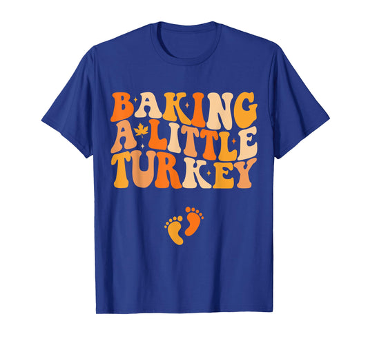 Baking A Little Turkey Thanksgiving Pregnancy Announcement T-Shirt