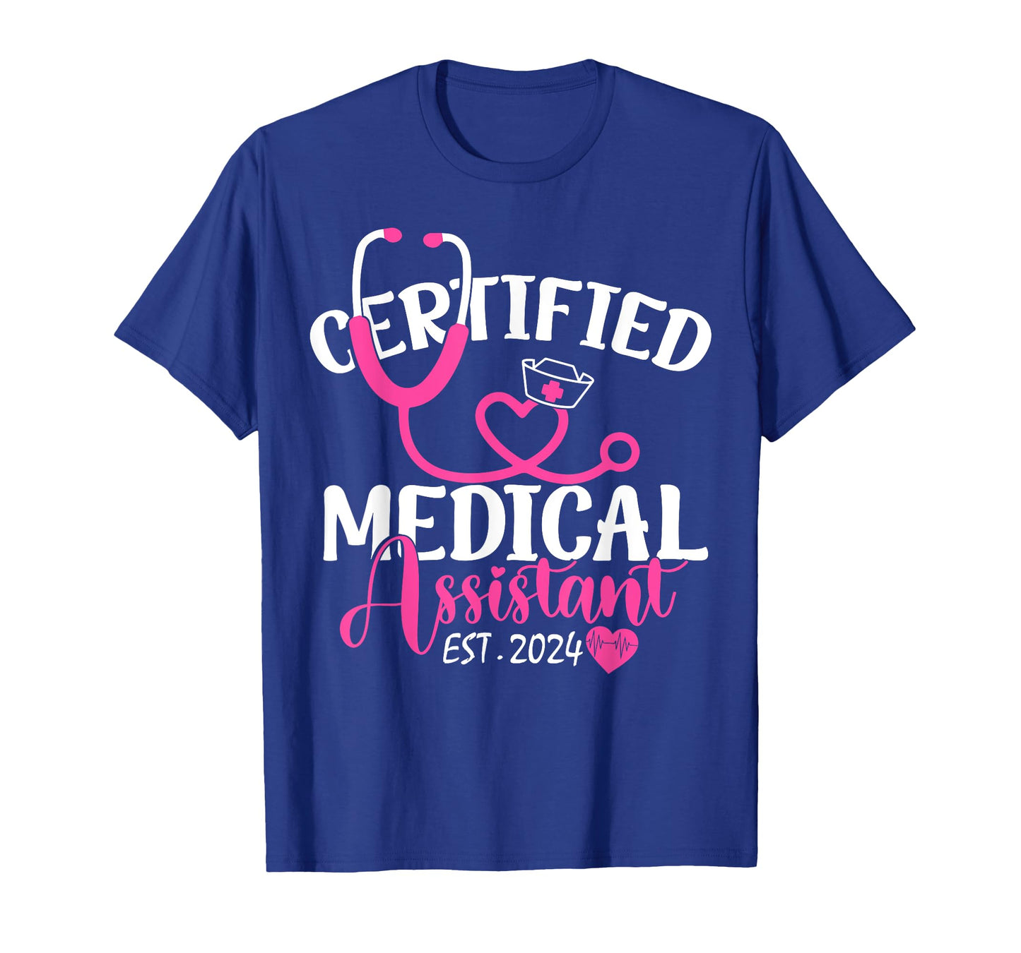 Certified Medical Assistant Est 2024 Graduation Graduate CMA T-Shirt