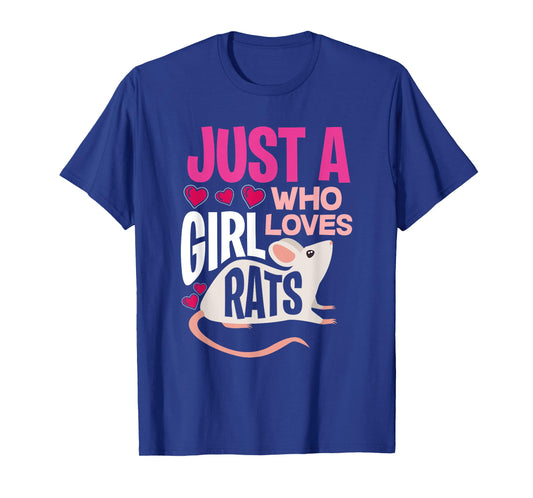 Just A Girl Who Loves Rats - Gift For Rat Owners T-Shirt