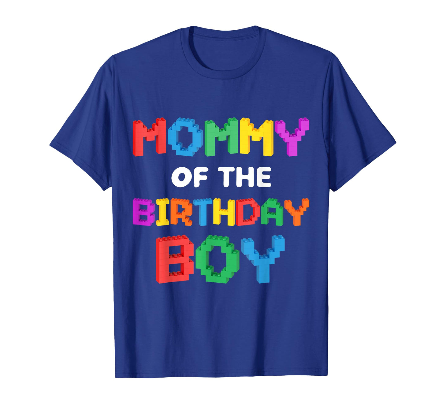Mommy of the Birthday Boy Master Builder Bricks Blocks T-Shirt