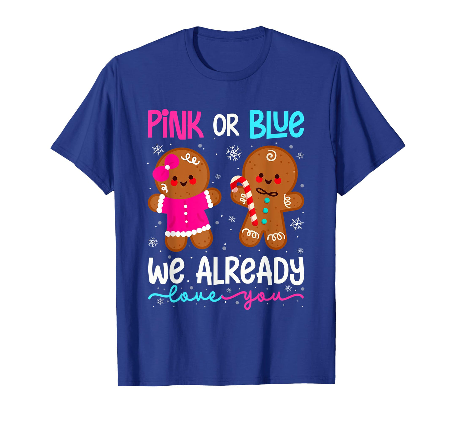 Cute Gingerbread Gender Reveal Funny Pink Or Blue Love You T-Shirt