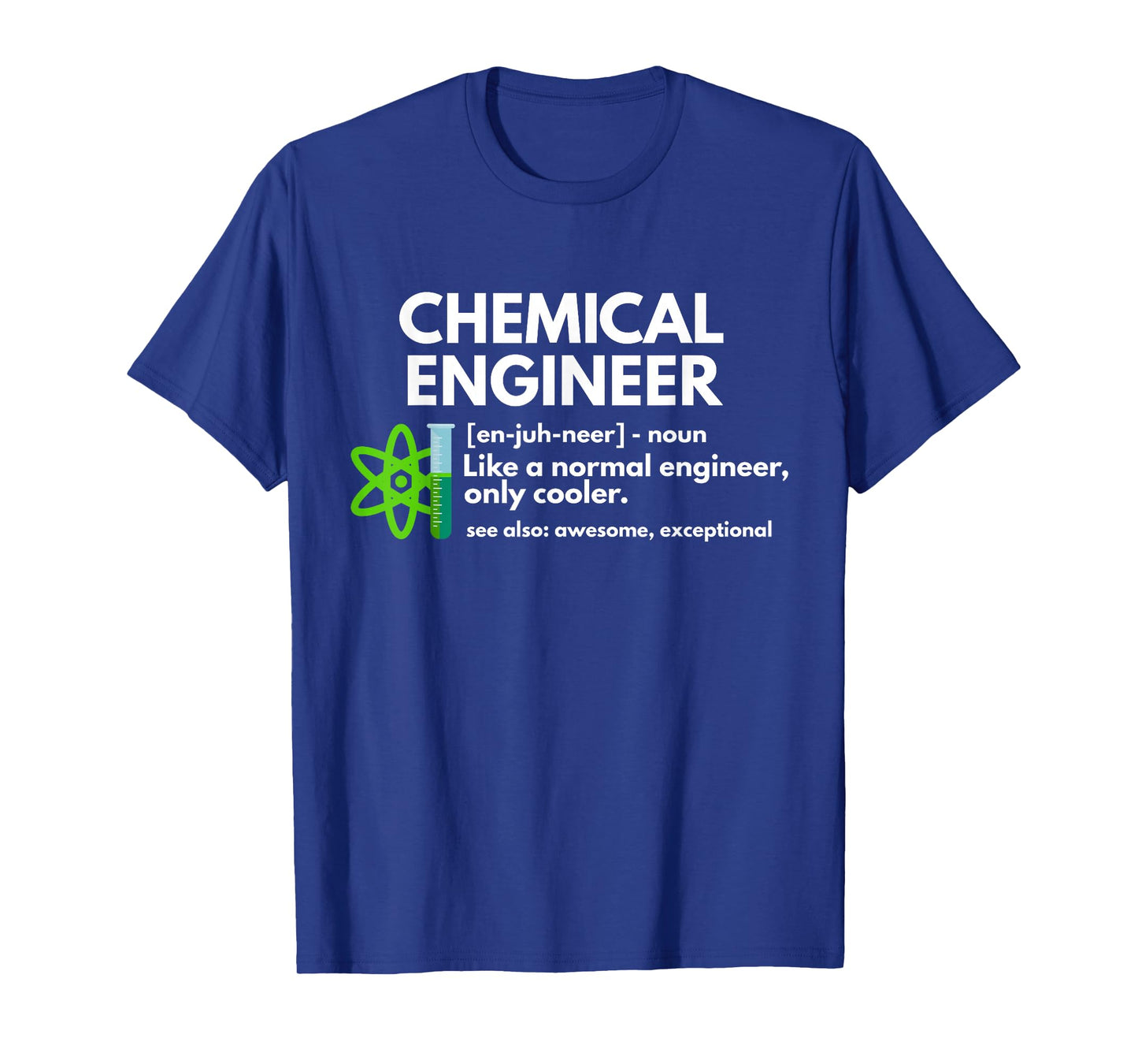 CMAtst Chemical Engineer T-Shirt - Men's & Women's Unisex Adults - Black - Small - Short Sleeve - Cotton & Polyester - Funny Chemical Engineer Definition Engineering T-Shirt